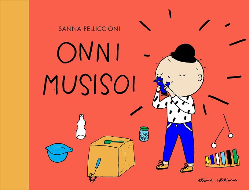 Sanna Pelliccioni : Onni musisoi