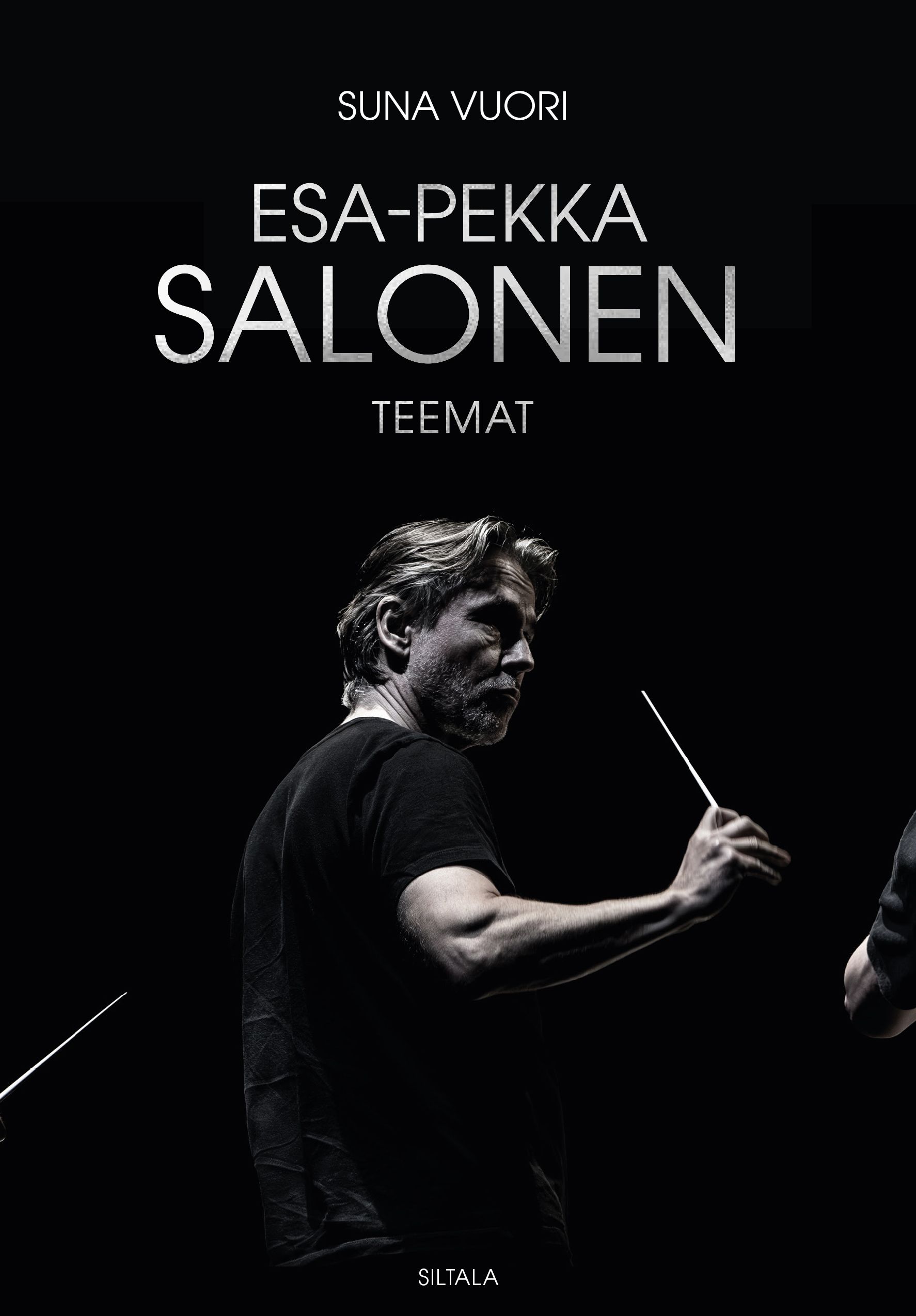 Suna Vuori : Esa-Pekka Salonen