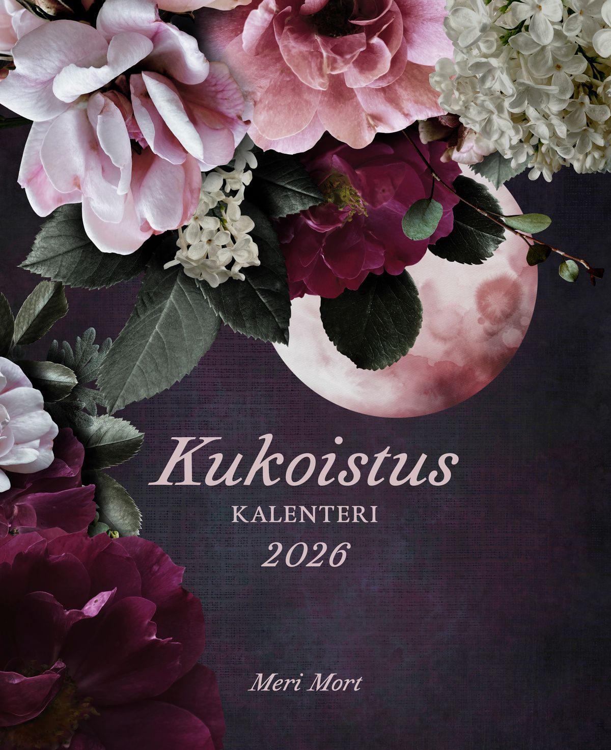 Meri Mort : Kukoistus 2026