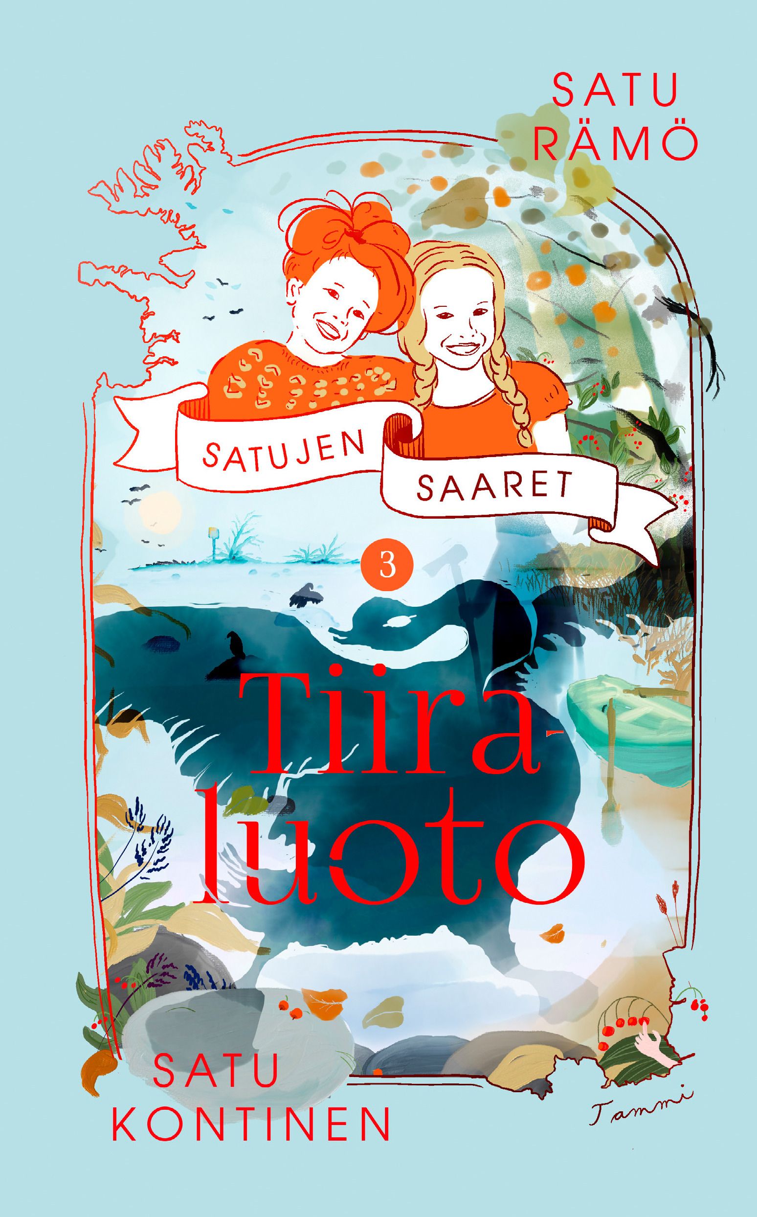 Satu Kontinen & Satu Rämö : Tiiraluoto