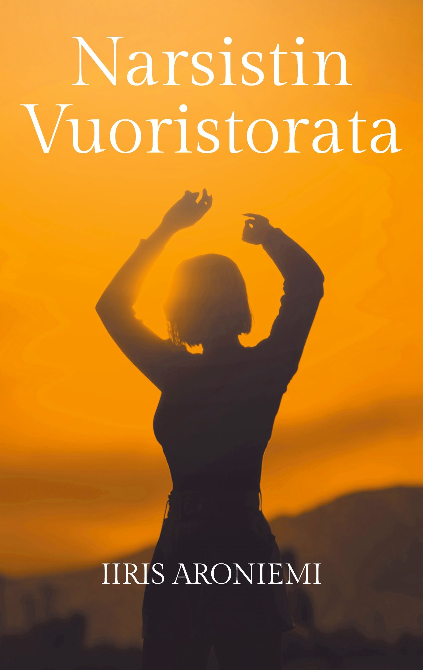 Kirjailijan Iiris Aroniemi käytetty kirja Narsistin vuoristorata