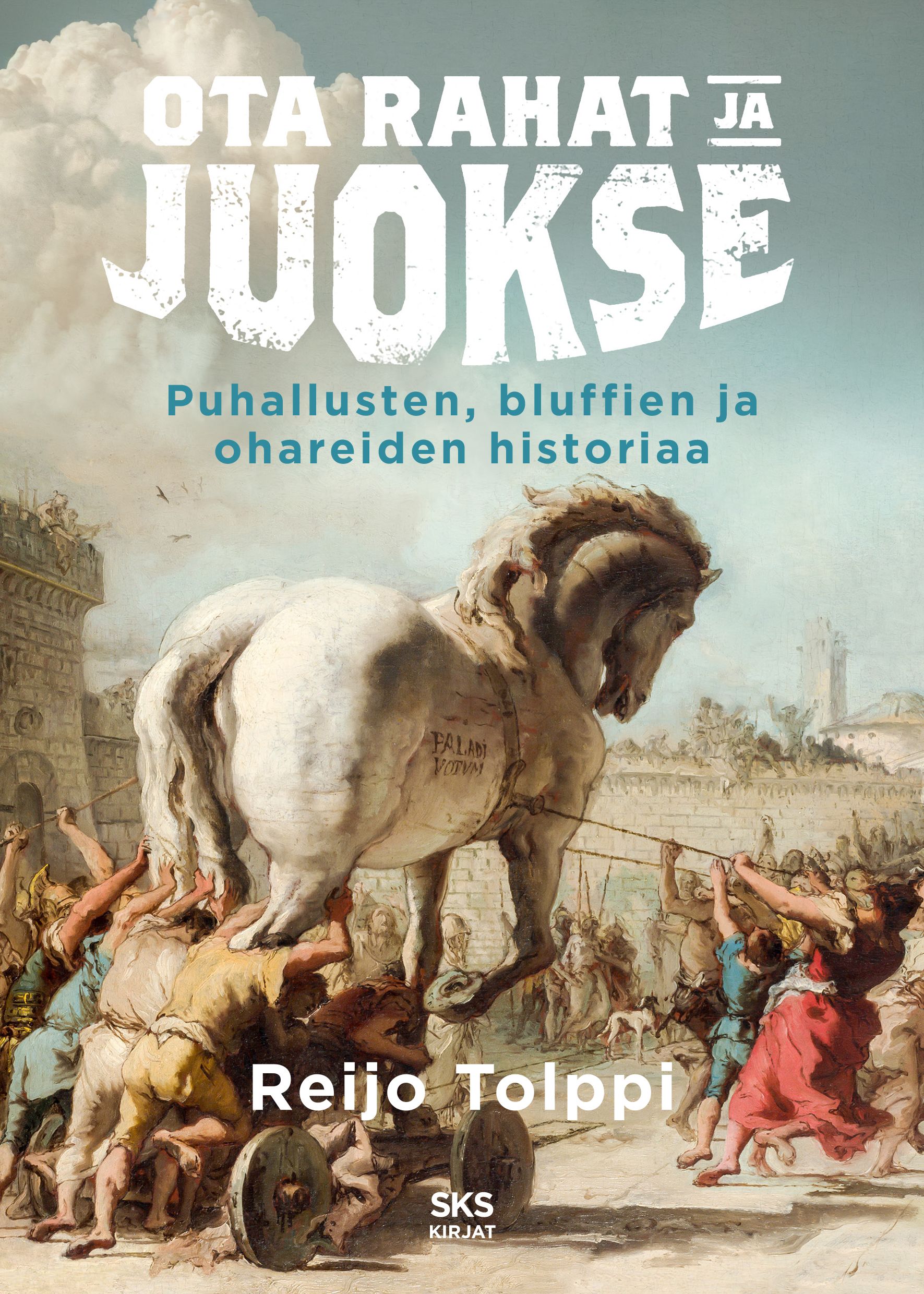 Reijo Tolppi : Ota rahat ja juokse