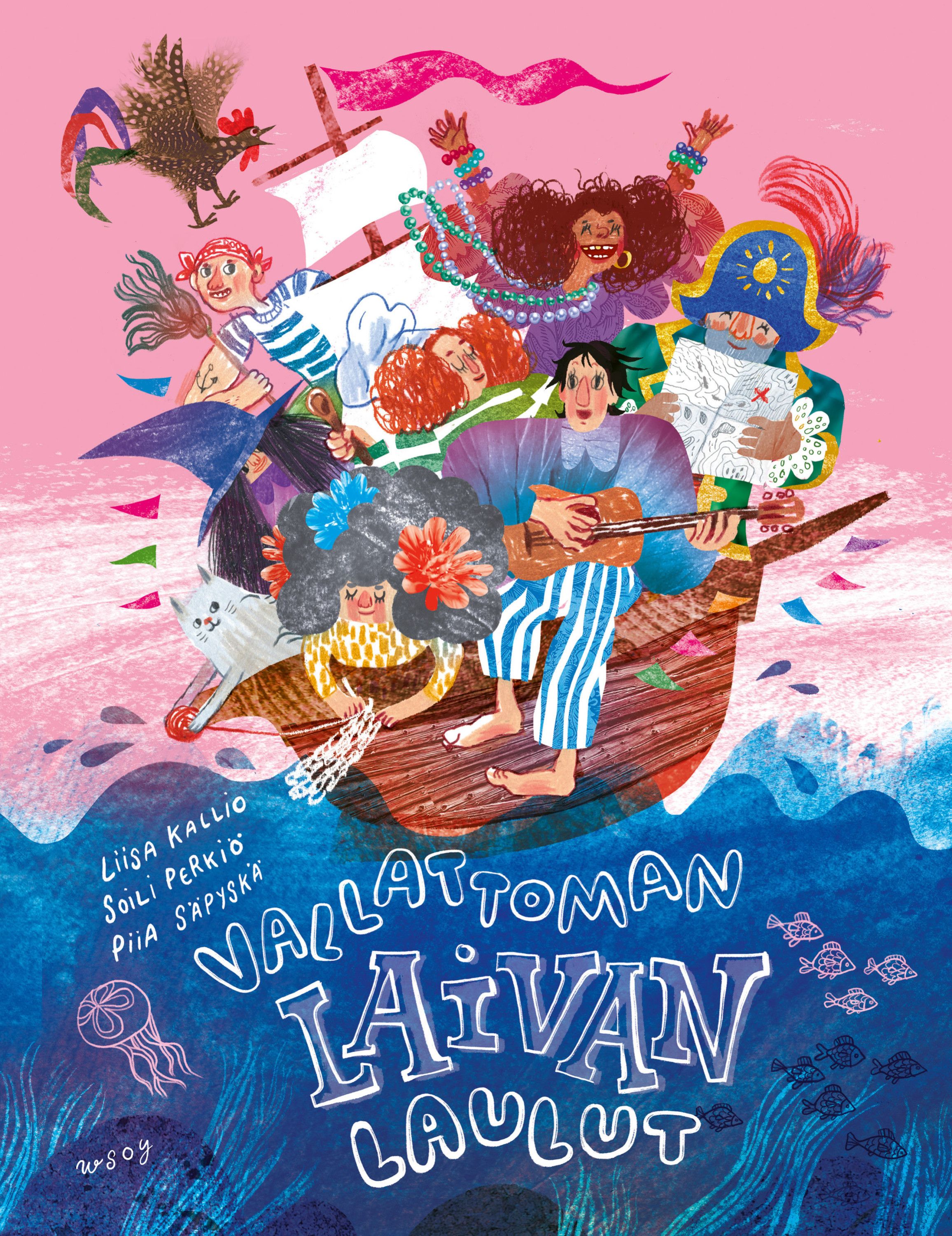 Liisa Kallio & Piia Säpyskä : Vallattoman laivan laulut