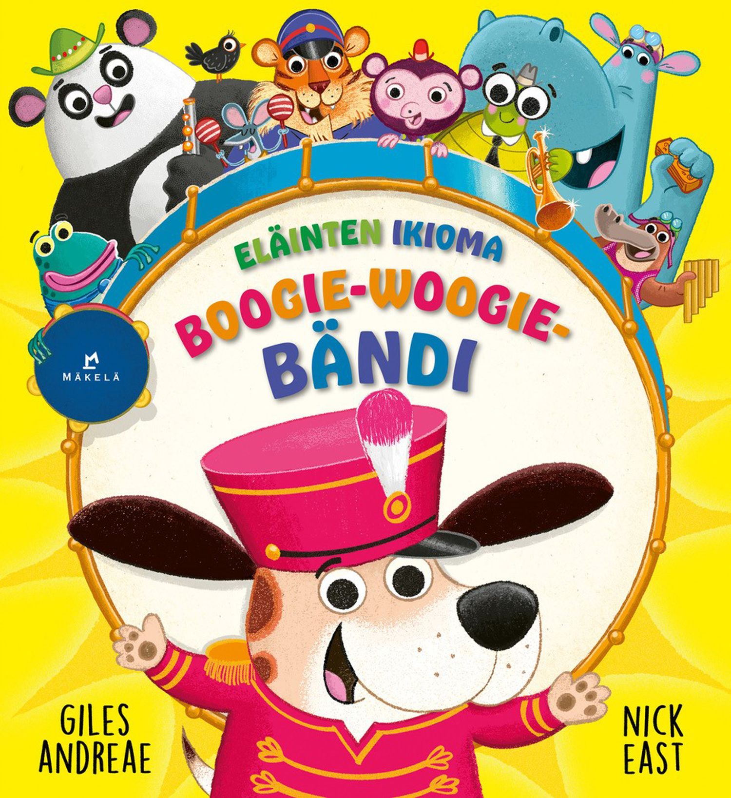 Giles Andreae : Eläinten ikioma boogie-woogie-bändi