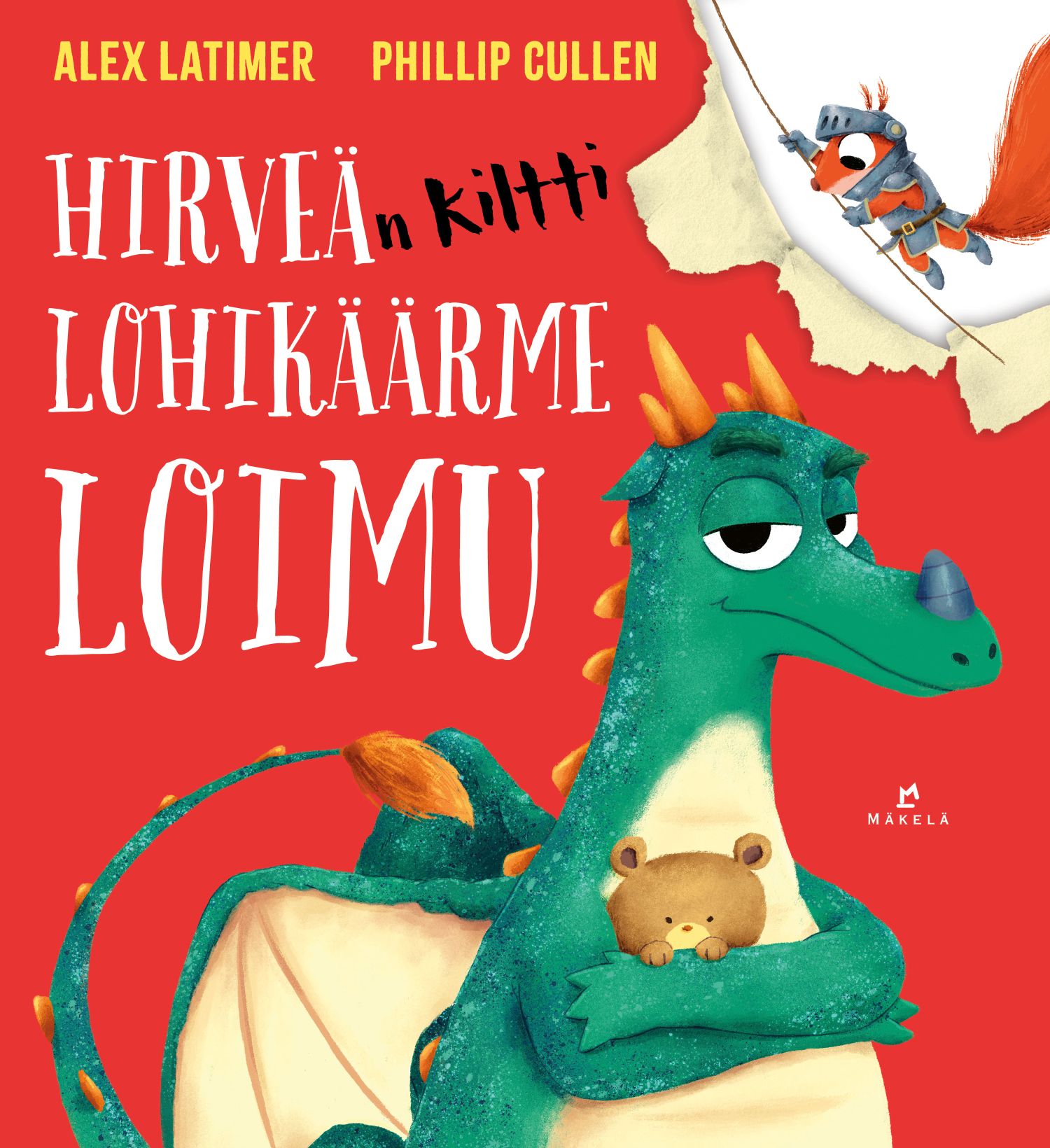 Alex Latimer : Hirveän kiltti lohikäärme Loimu
