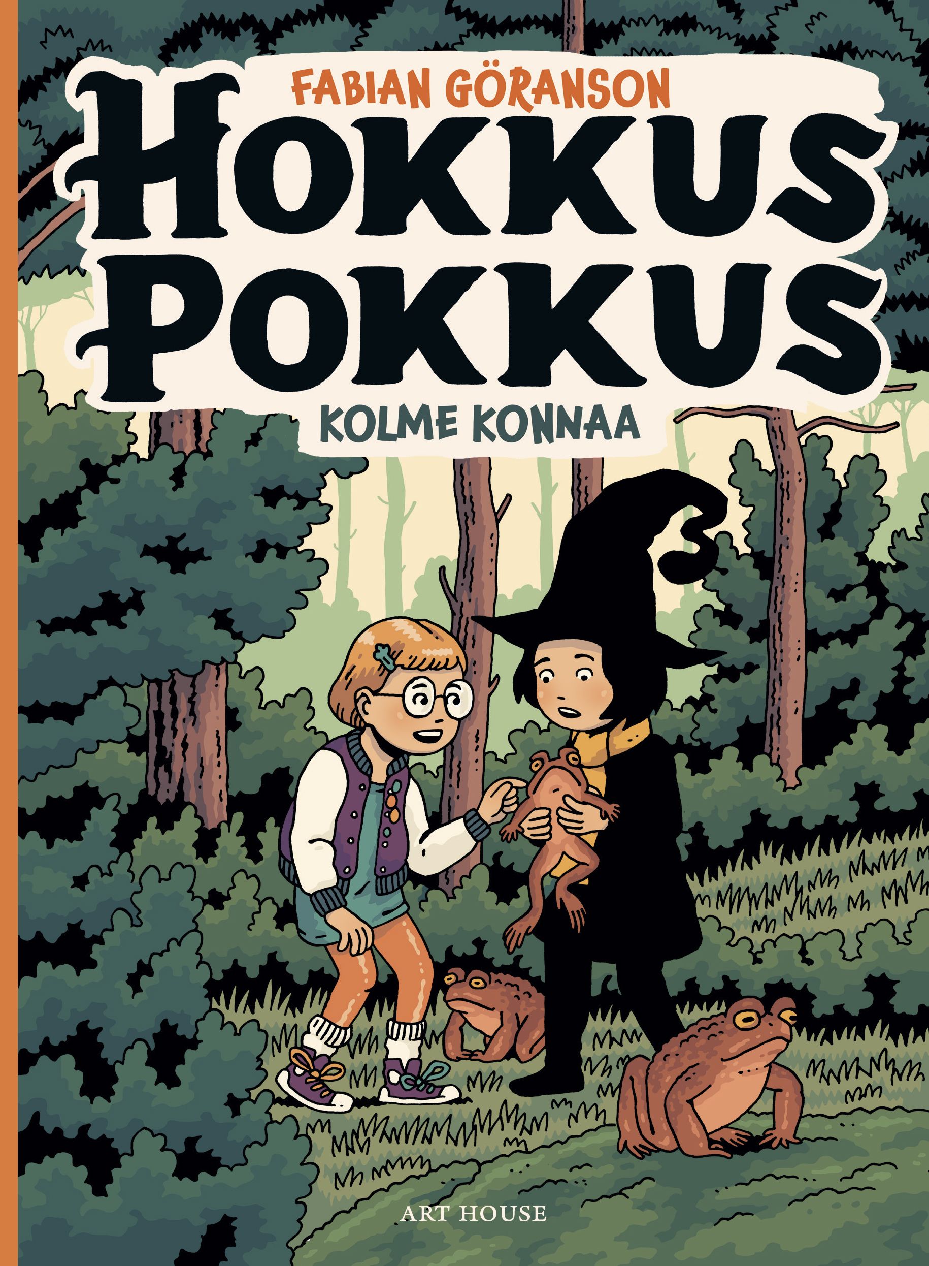 Fabian Göranson : Hokkus Pokkus - Kolme konnaa