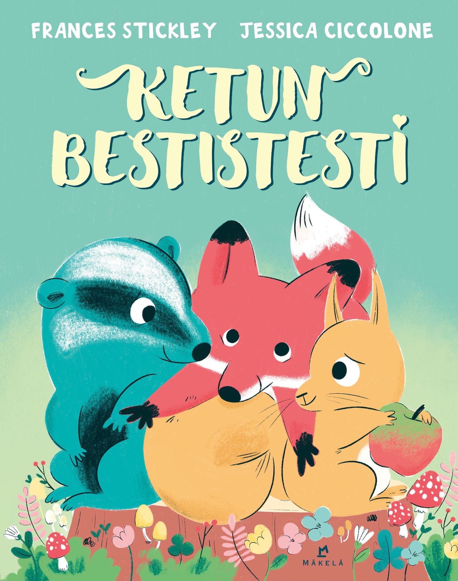Frances Stickley : Ketun bestistesti