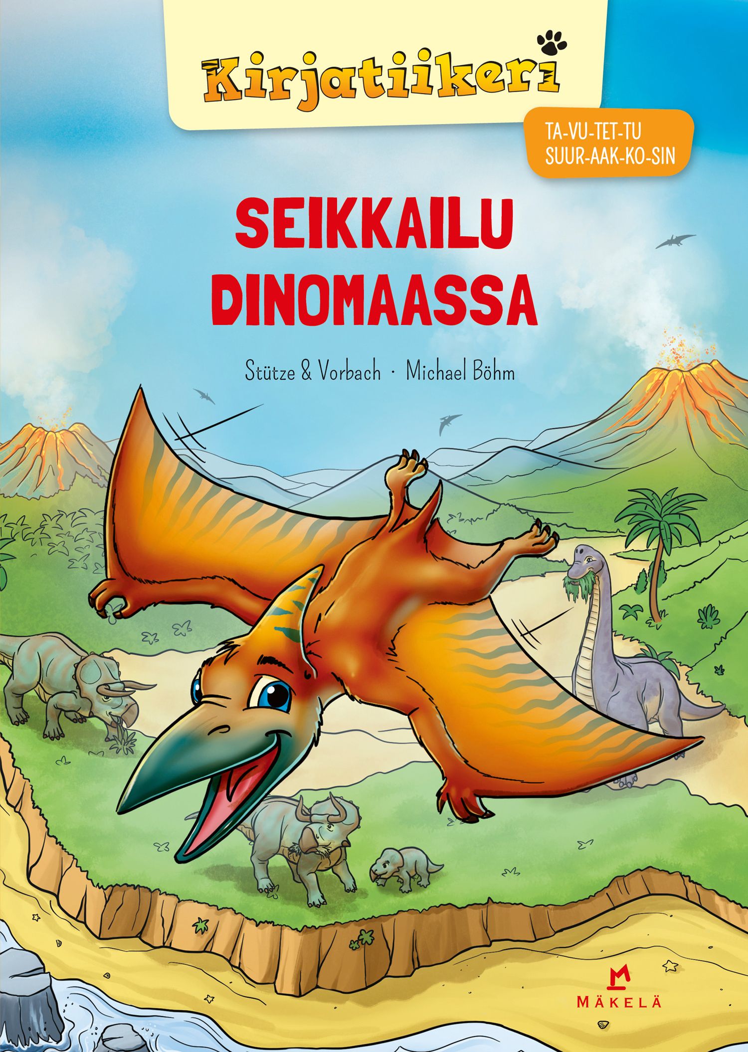 Anett Stütze & Britta Vorbach : Seikkailu dinomaassa