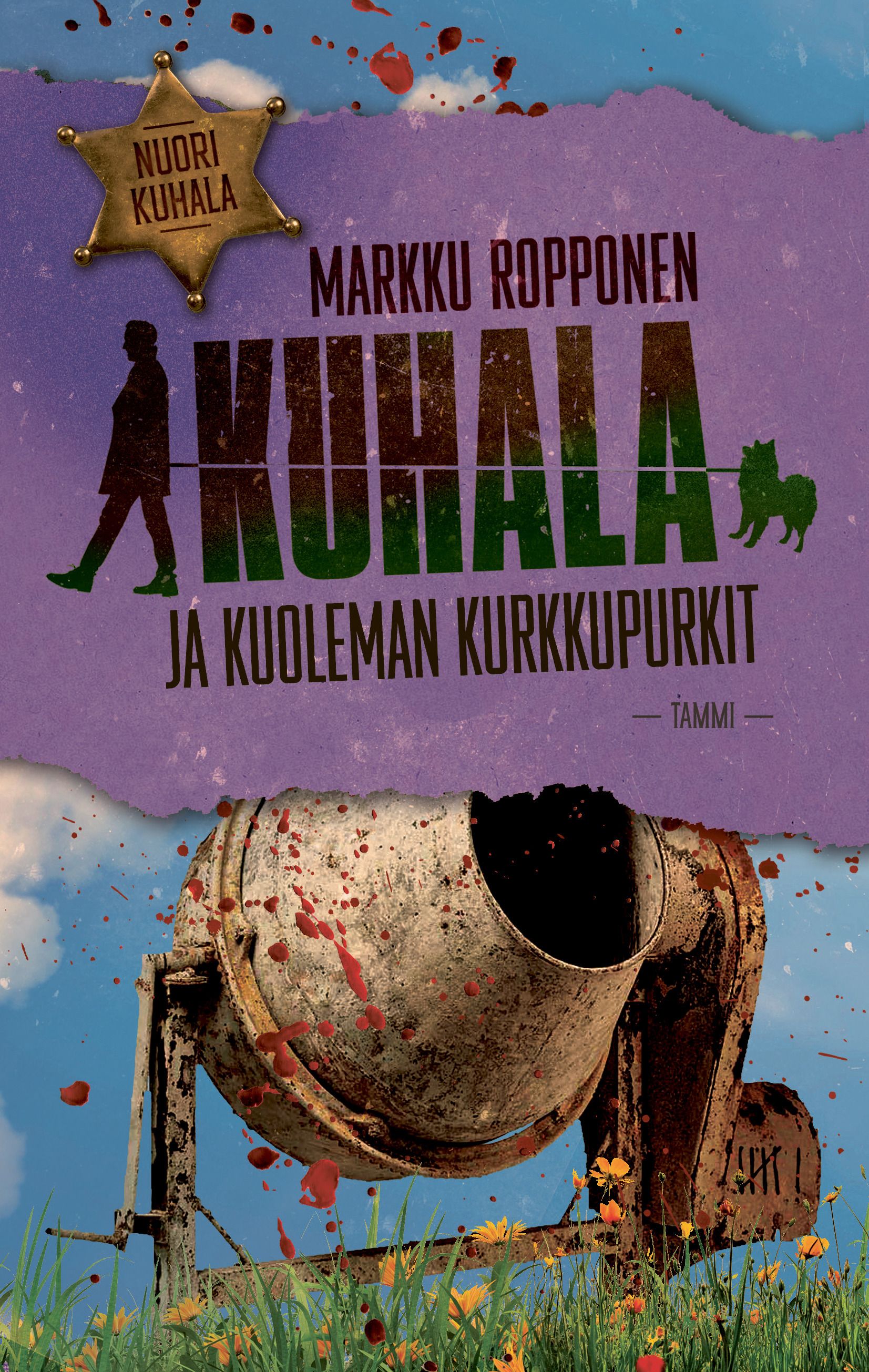 Markku Ropponen : Kuhala ja kuoleman kurkkupurkit