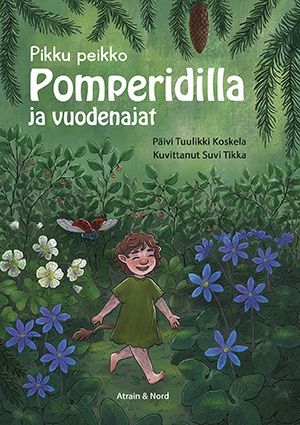 Päivi Tuulikki Koskela : Pikku peikko Pomperidilla ja vuodenajat