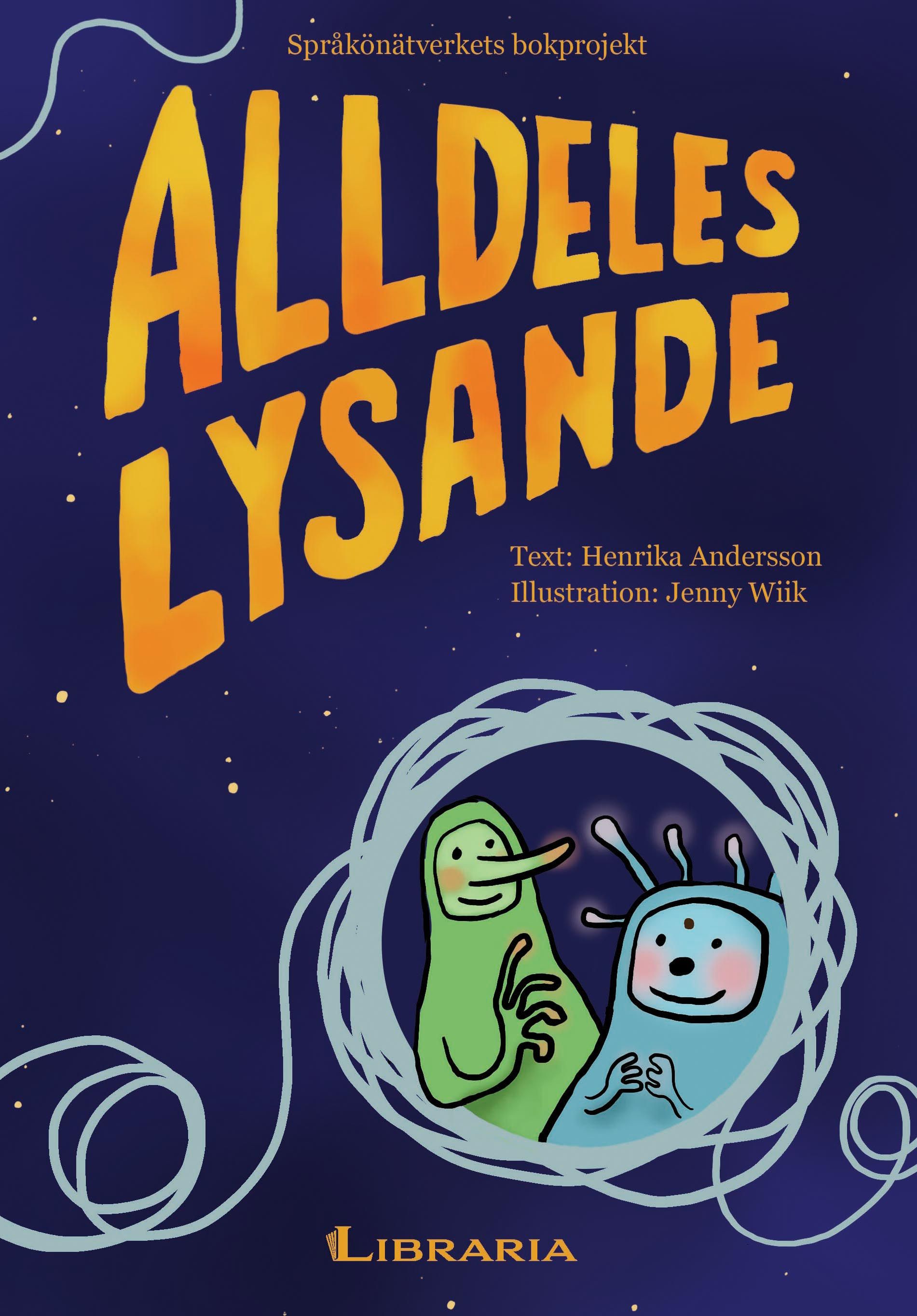 Henrika Andersson : Alldeles lysande