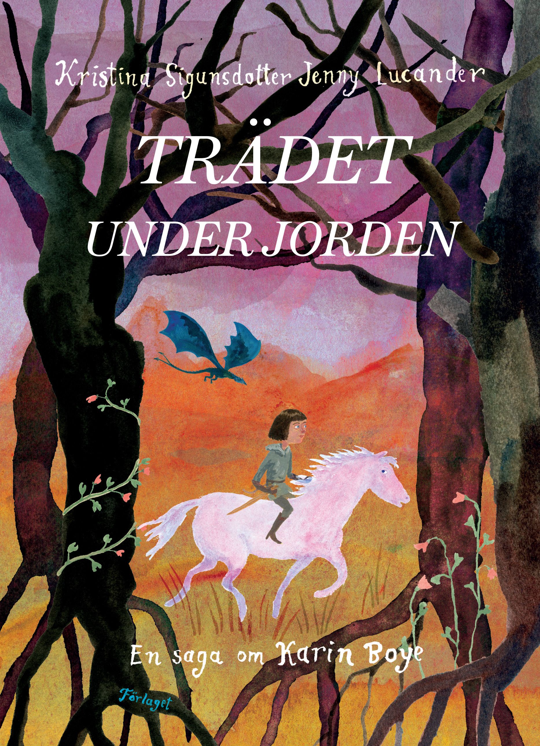 Kristina Sigunsdotter : Trädet under jorden