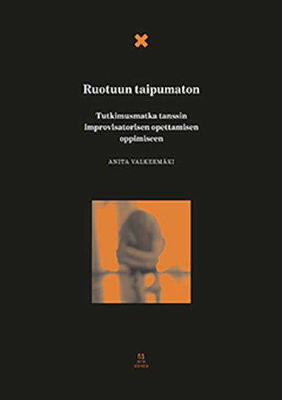 Anita Valkeemäki : Ruotuun taipumaton