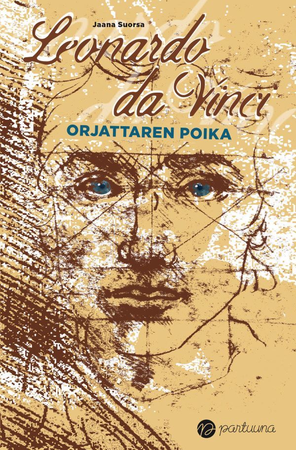 Jaana Suorsa : Leonardo da Vinci, orjattaren poika