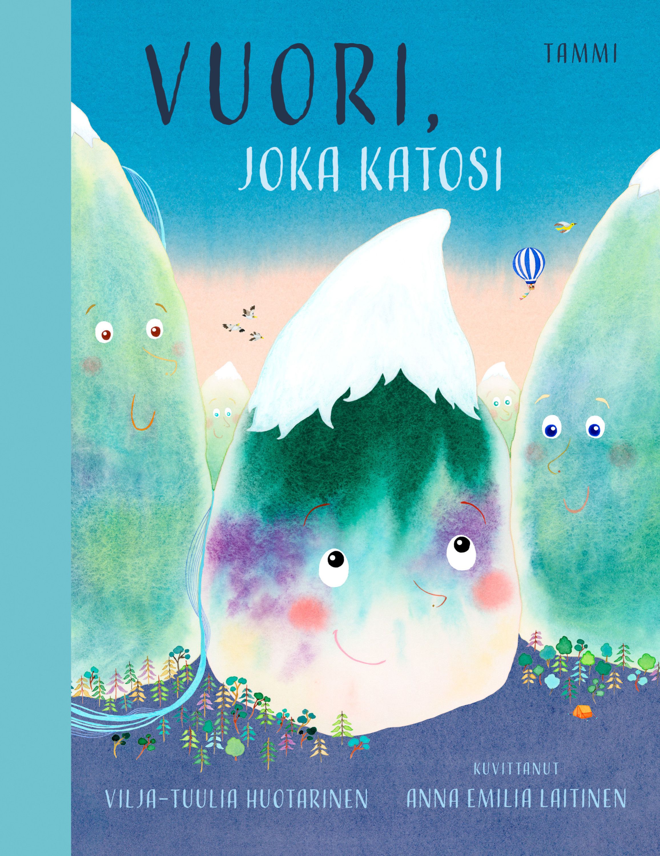 Vilja-Tuulia Huotarinen : Vuori, joka katosi