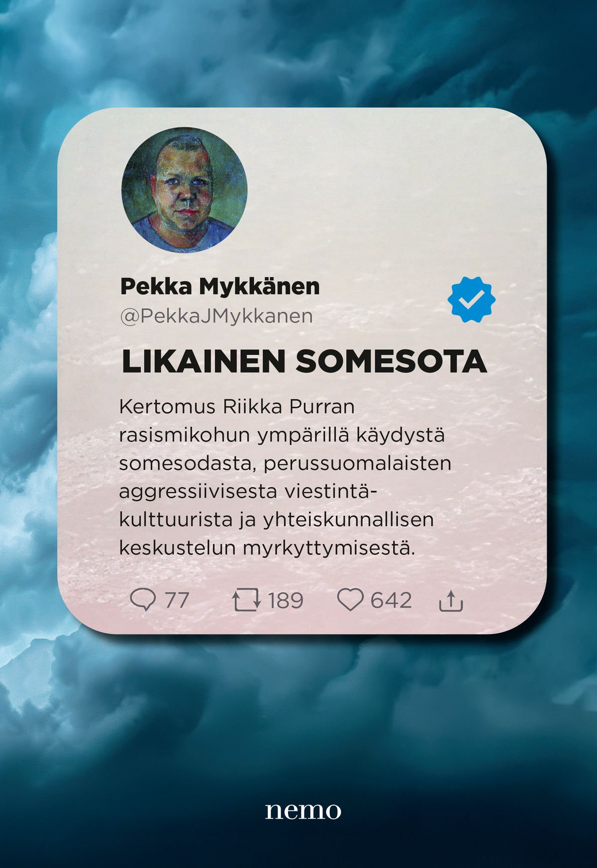Pekka Mykkänen : Likainen somesota