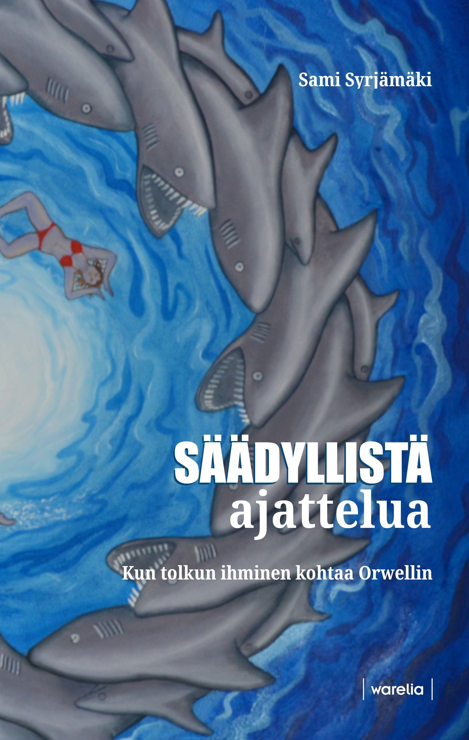 Sami Syrjämäki : Säädyllistä ajattelua
