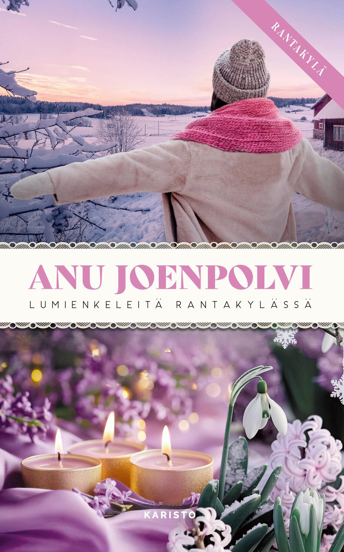 Anu Joenpolvi : Lumienkeleitä Rantakylässä