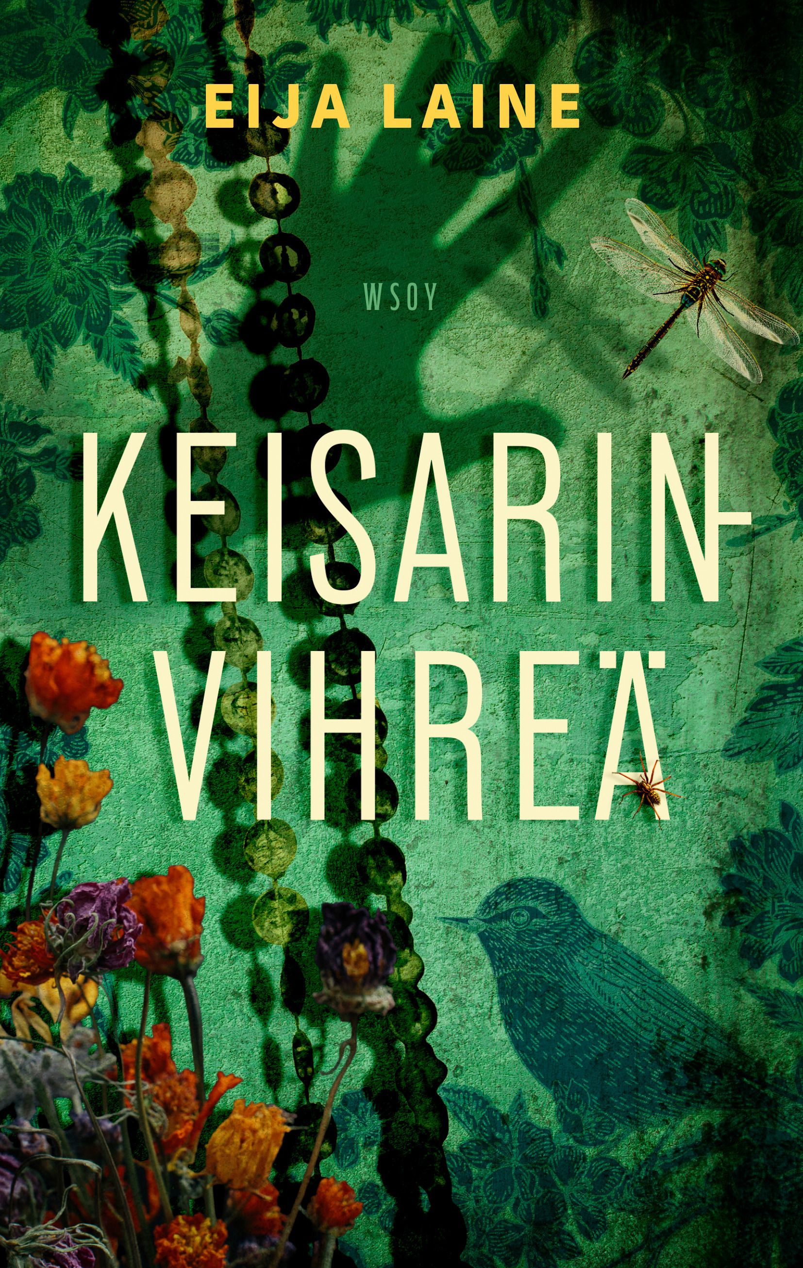 Eija Laine : Keisarinvihreä