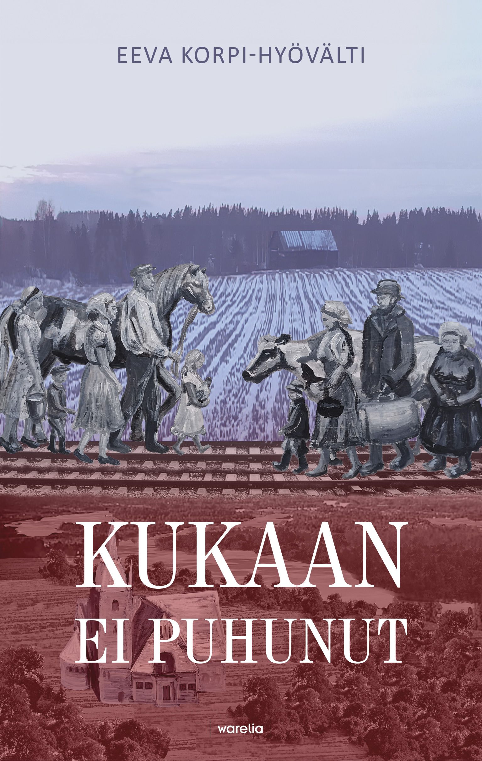 Eeva Korpi-Hyövälti : Kukaan ei puhunut