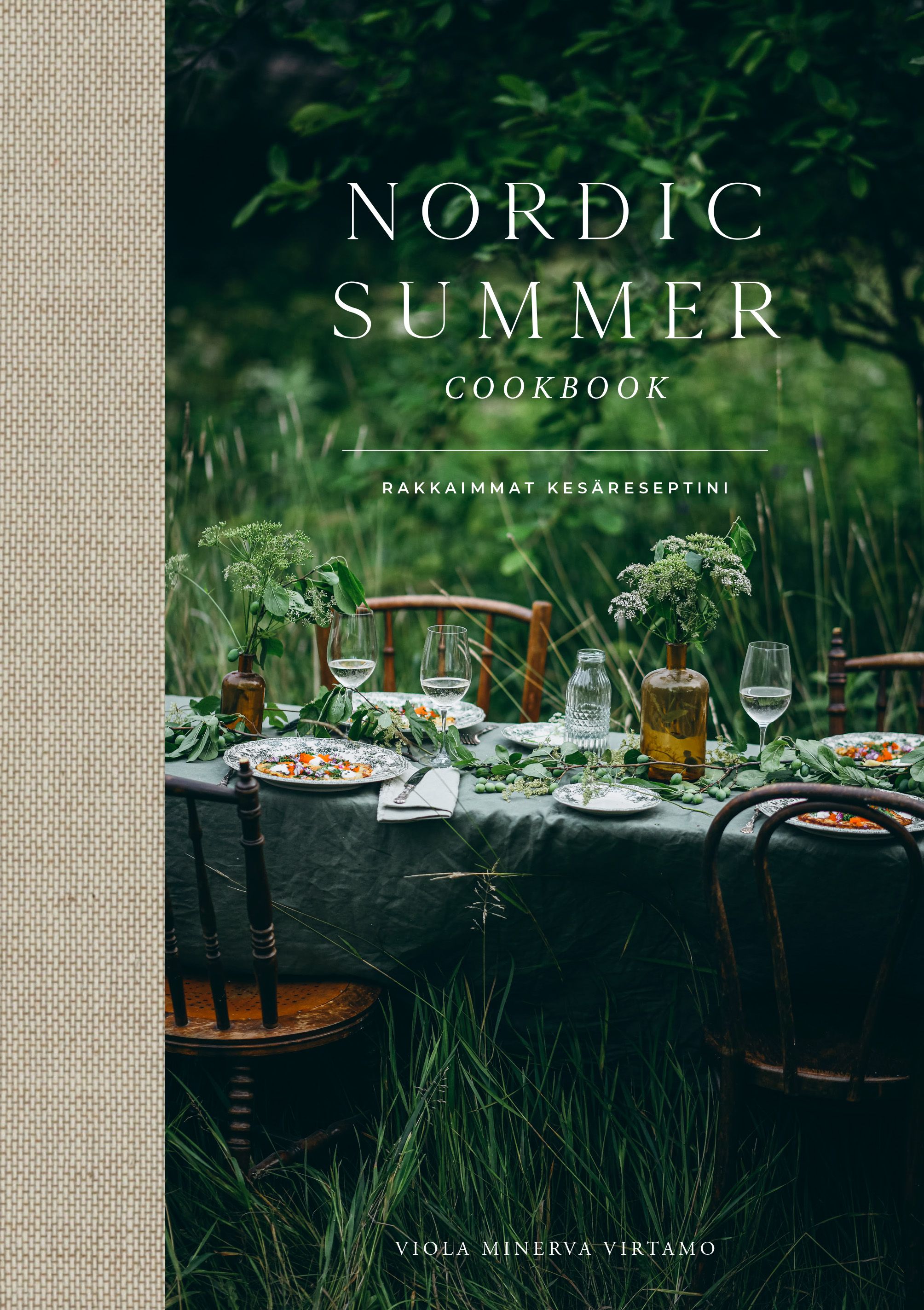 Viola Virtamo : Nordic Summer Cook Book-Rakkaimmat kesäreseptini