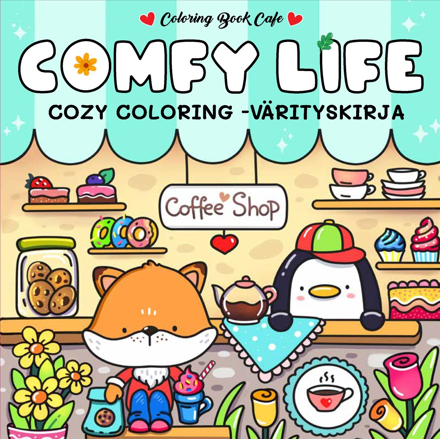 Comfy Life: cozy coloring -värityskirja