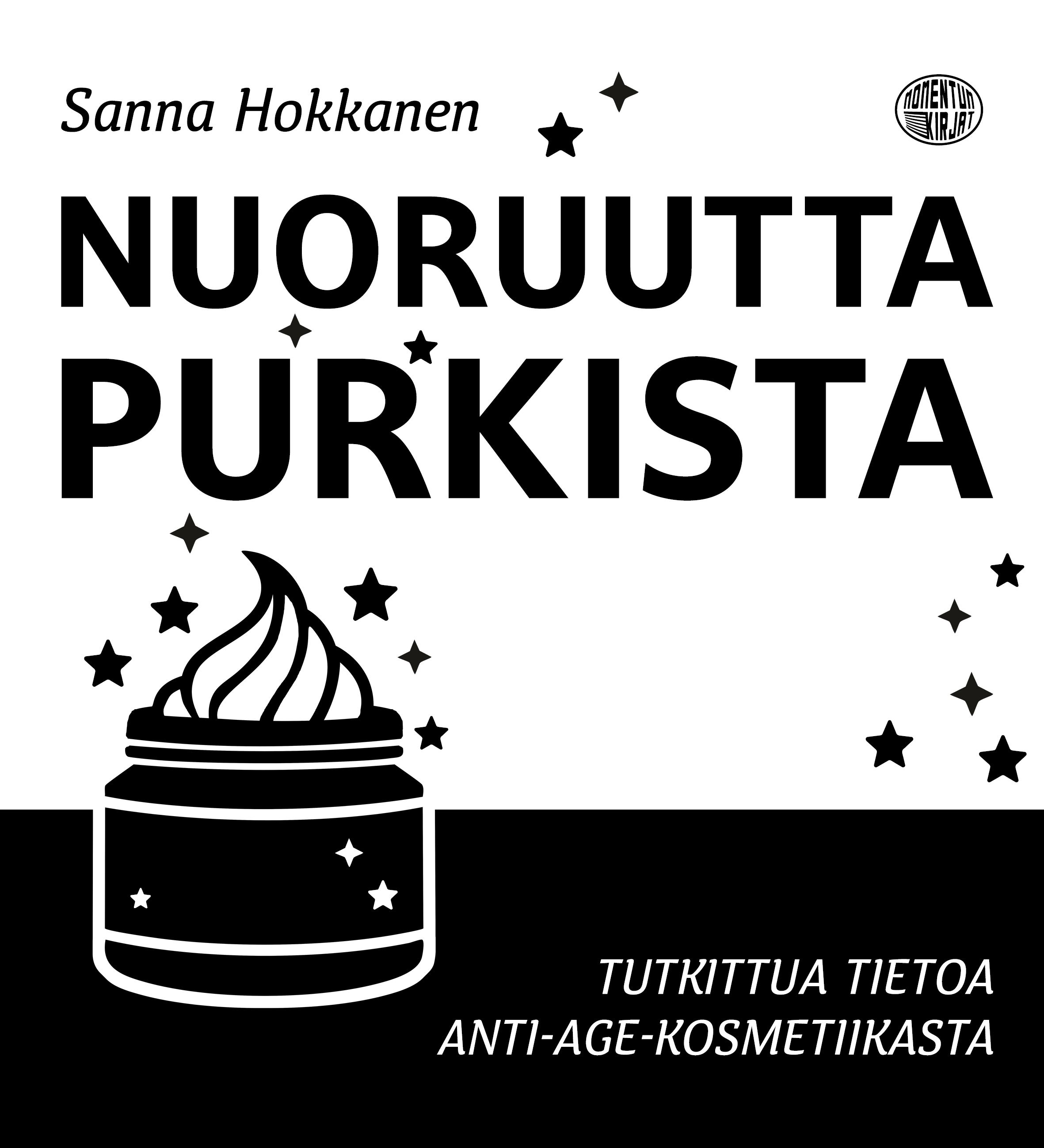 Sanna Hokkanen : Nuoruutta purkista