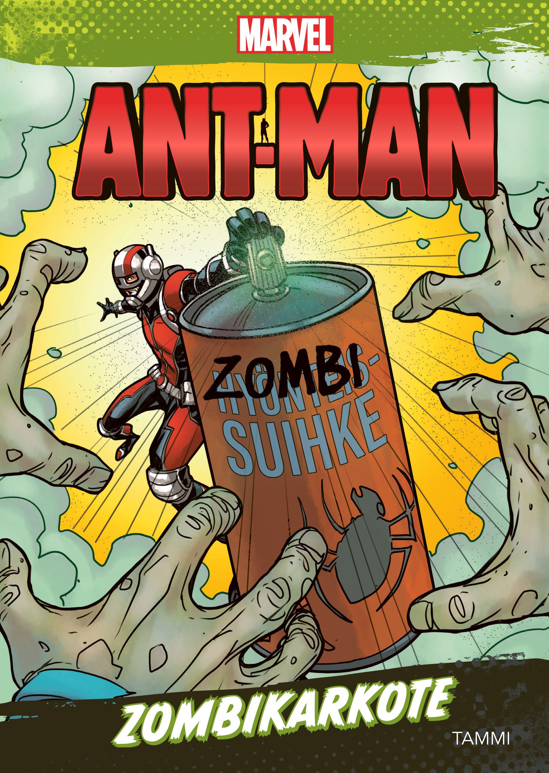 & Chris Wyatt : Marvel. Ant-Man. Zombikarkote