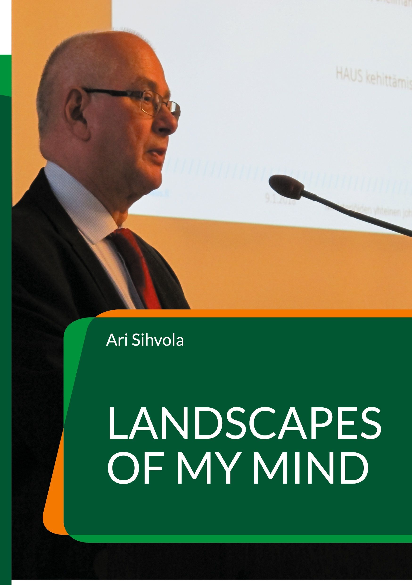 Ari Sihvola : Landscapes of My Mind