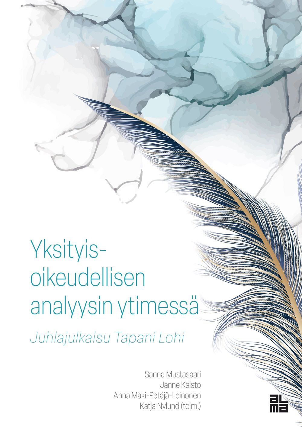 Yksityisoikeudellisen analyysin ytimessä