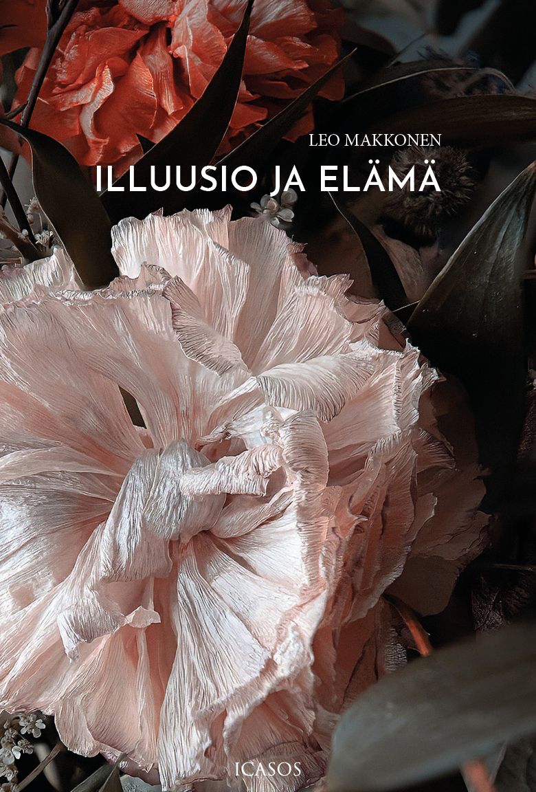 Leo Makkonen : Illuusio ja elämä
