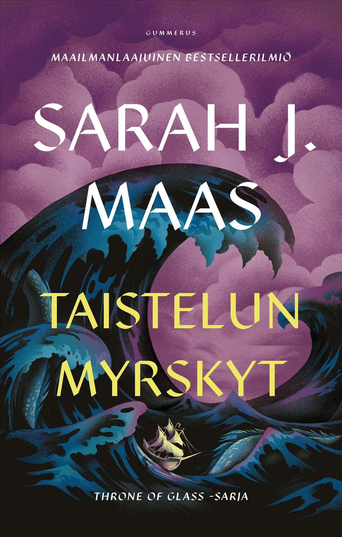 Sarah J. Maas : Throne of Glass - Taistelun myrskyt