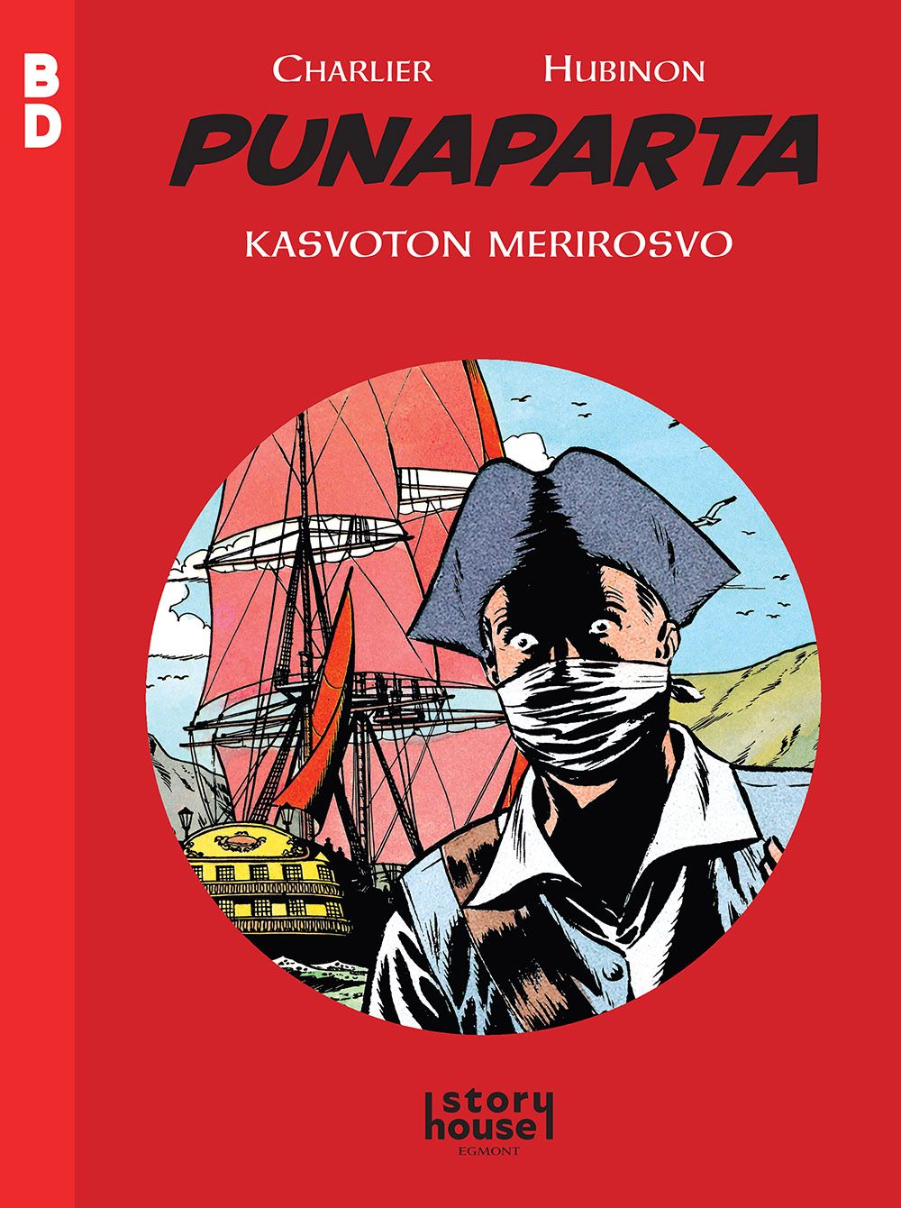 Jean-Michel Charlier : Punaparta: Kasvoton merirosvo