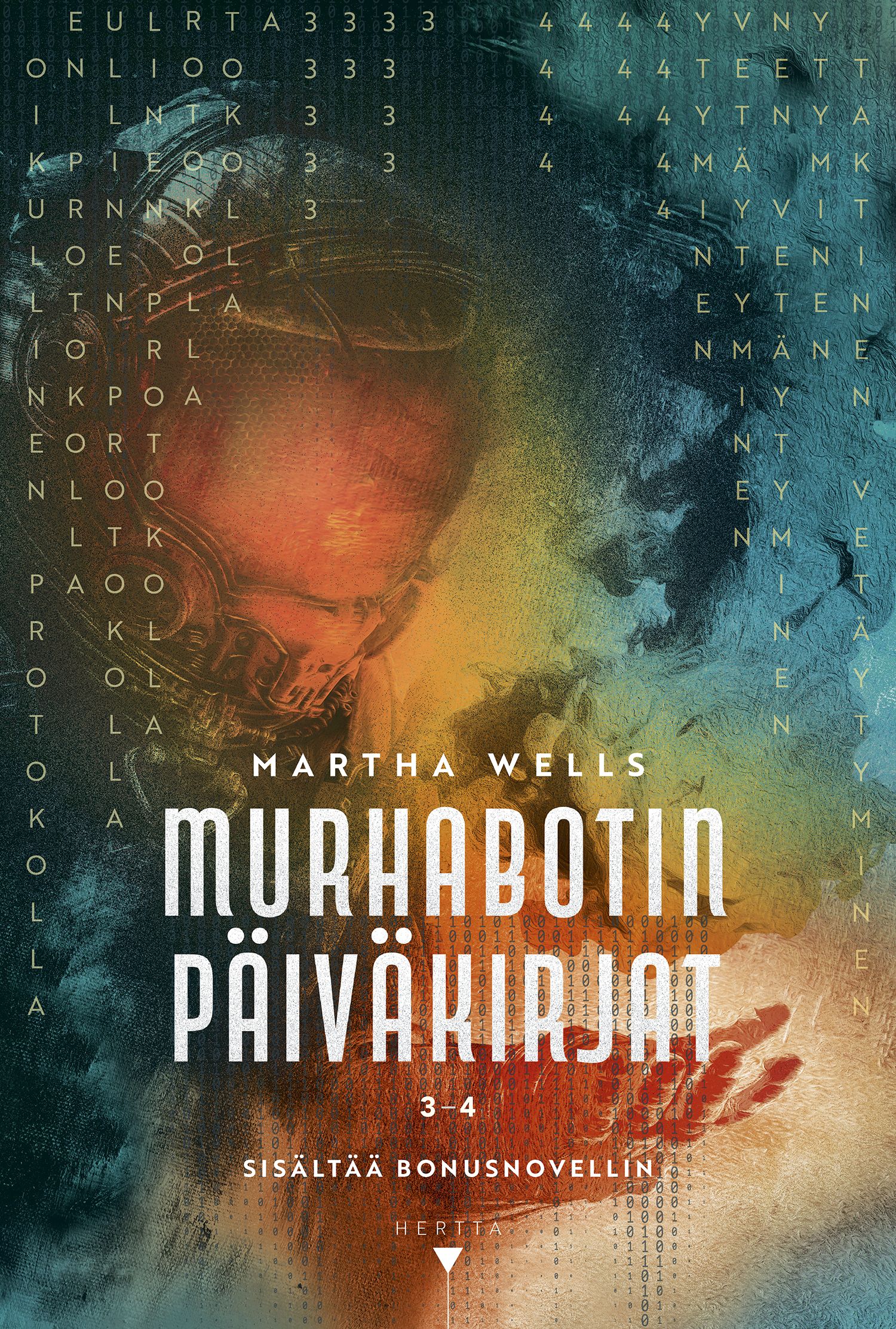 Martha Wells : Murhabotin päiväkirjat 3-4