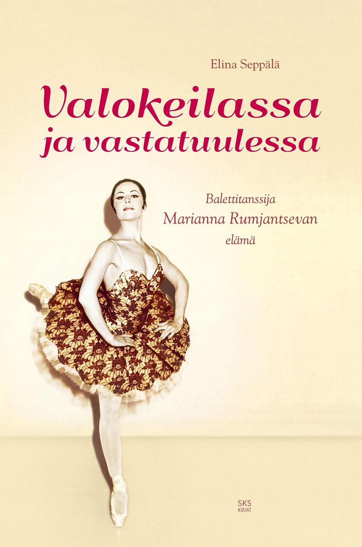 Elina Seppälä : Valokeilassa ja vastatuulessa