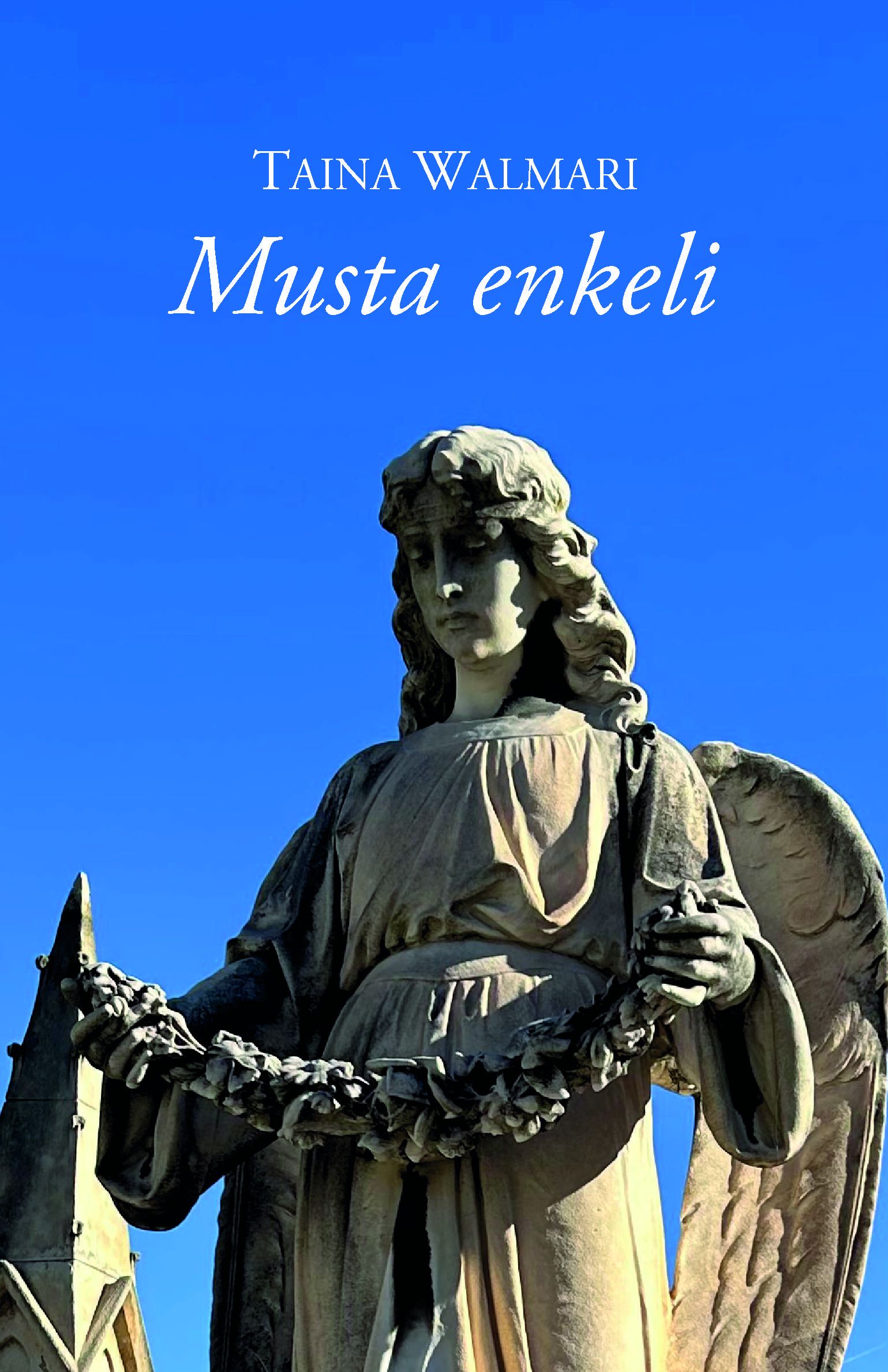 Taina Walmari : Musta enkeli