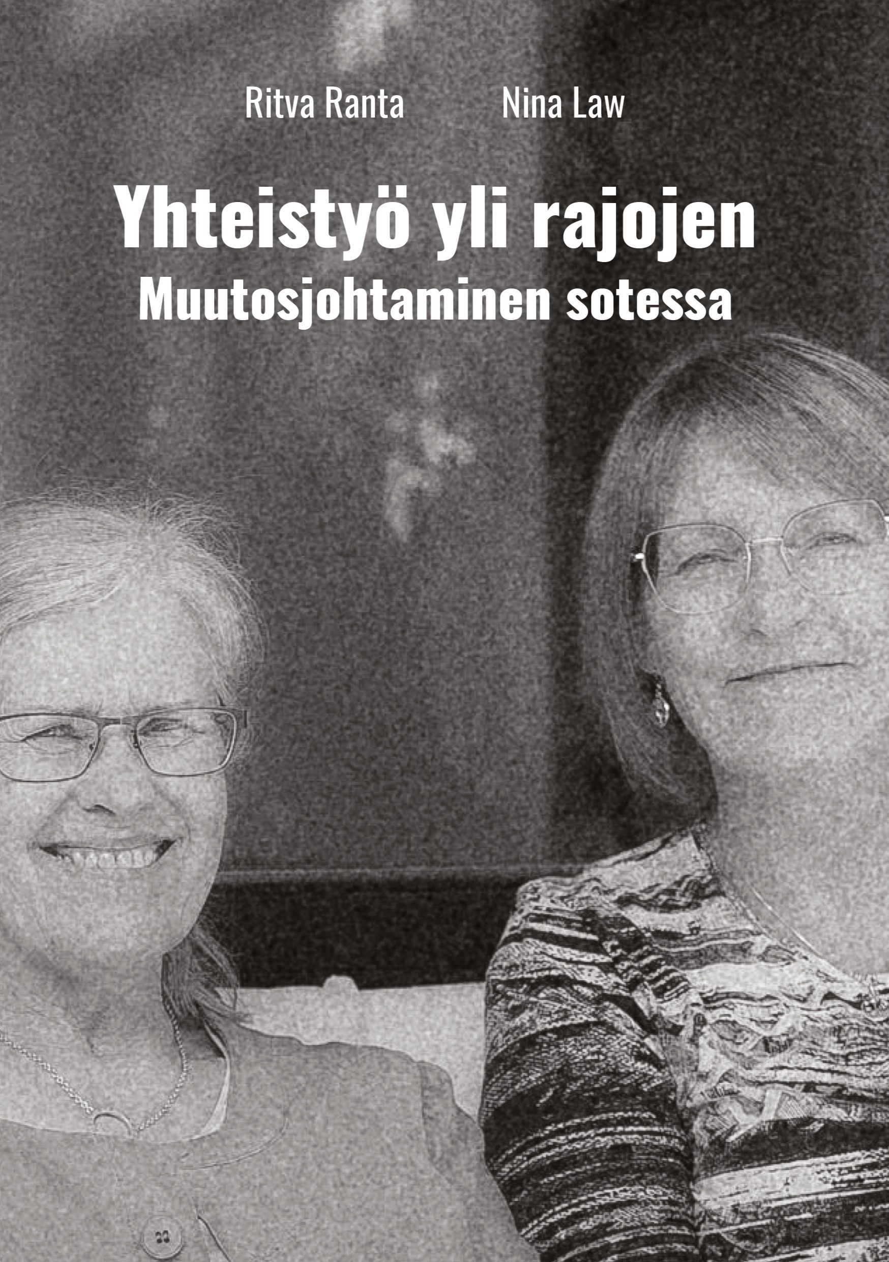 Ritva Ranta & Nina Law : Yhteistyö yli rajojen