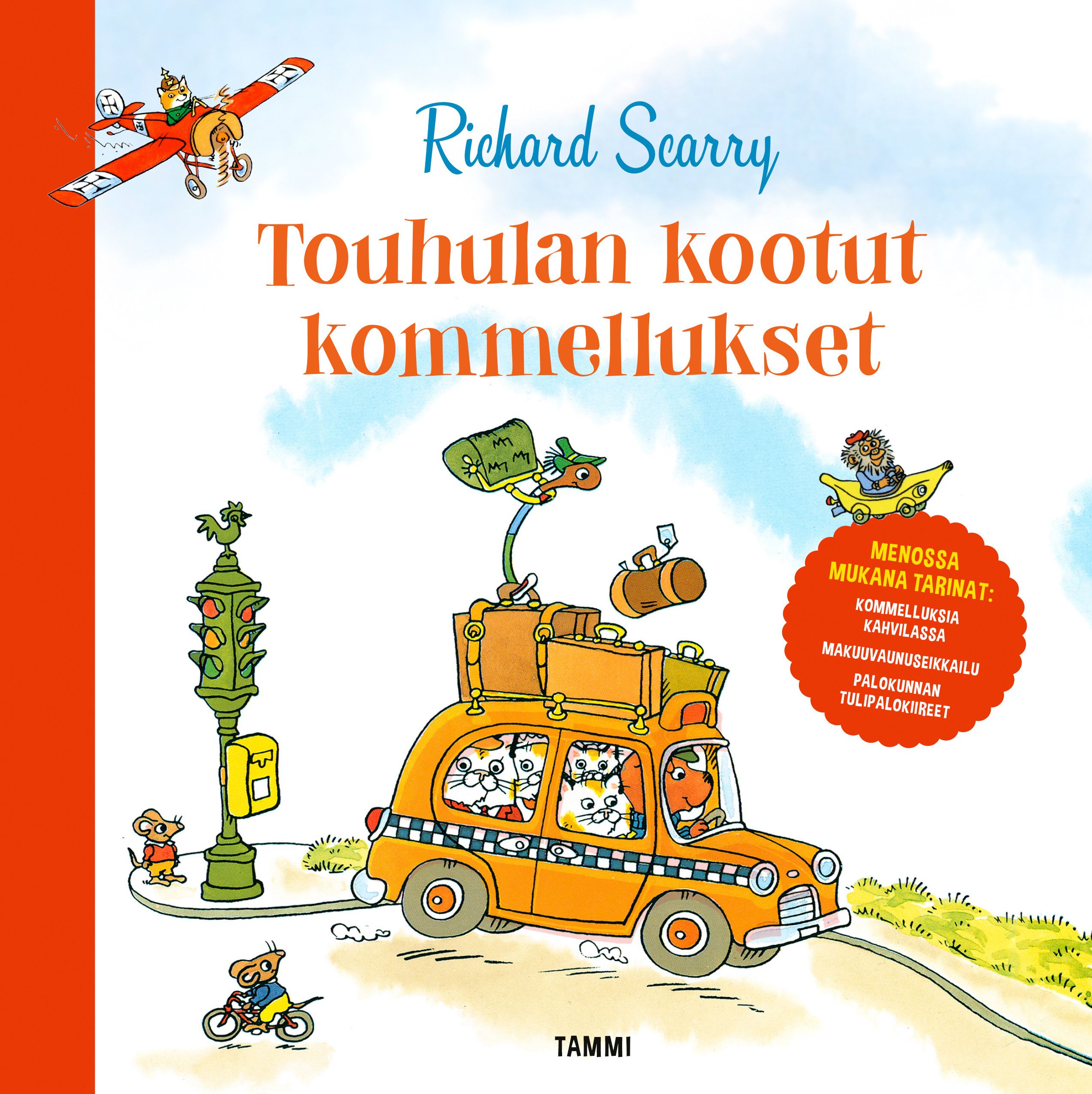 Richard Scarry : Touhulan kootut kommellukset