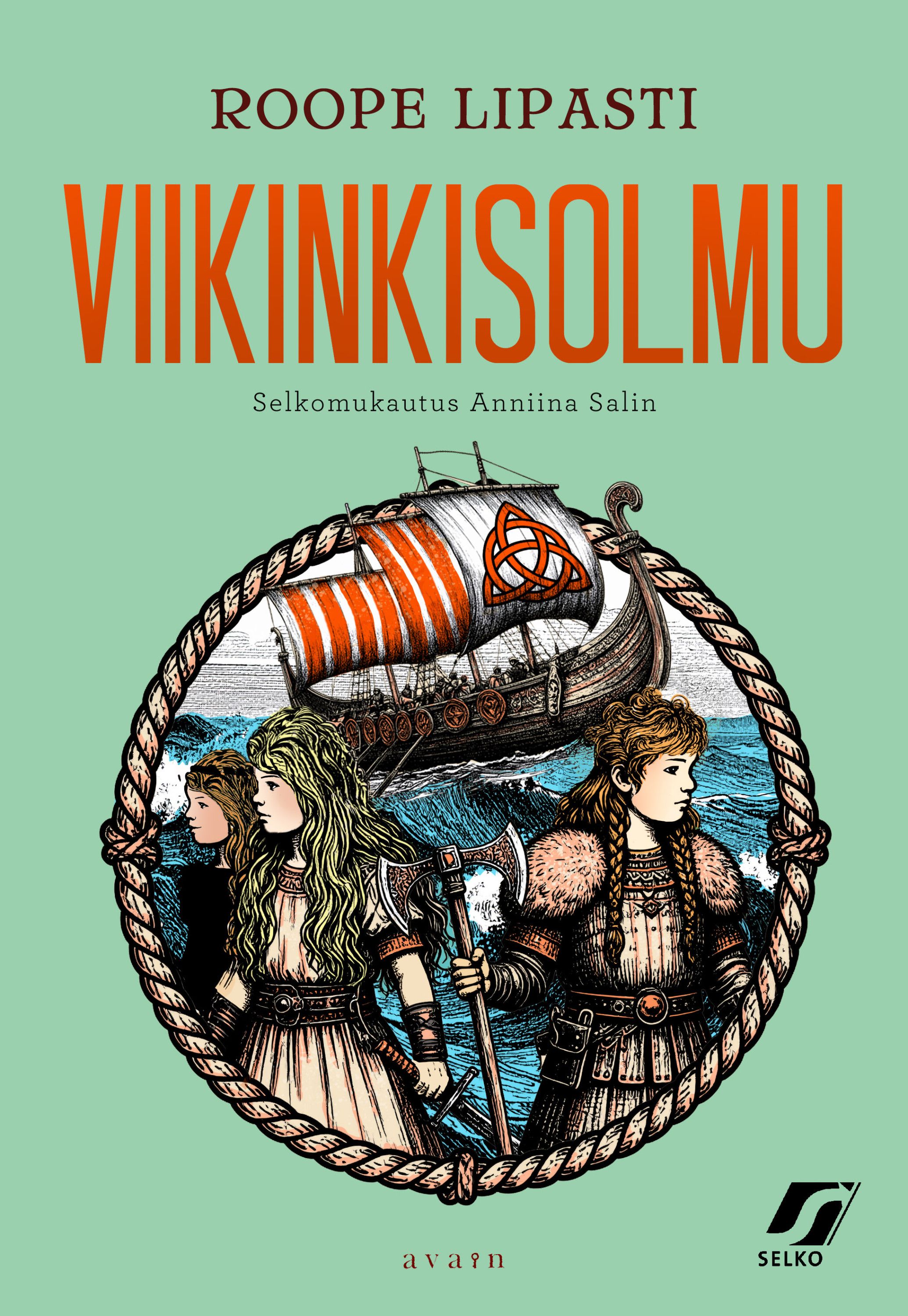 Roope Lipasti : Viikinkisolmu (selkokirja)