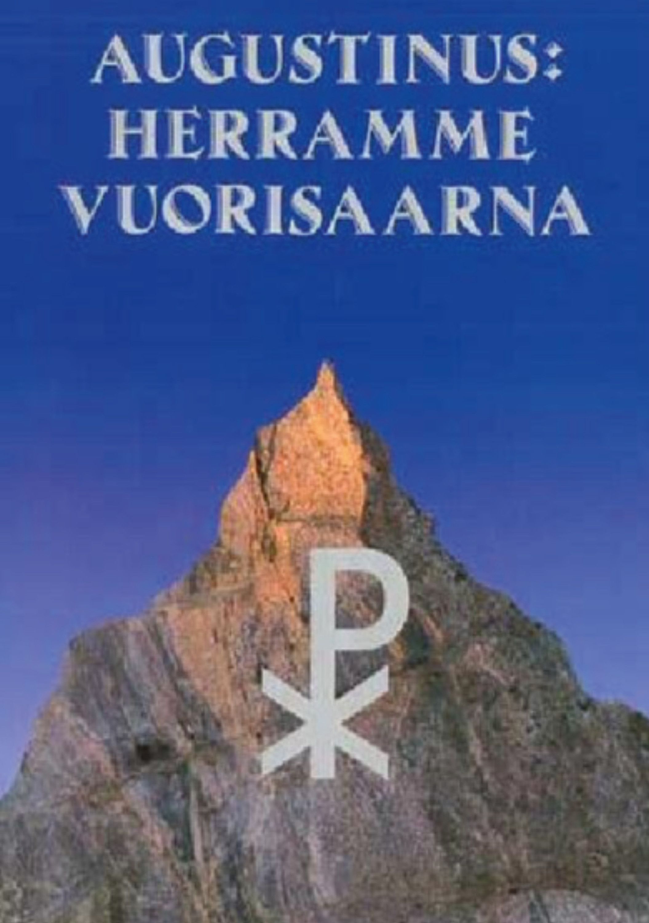 Valtteri Olli : Augustinus: Herramme Vuorisaarna