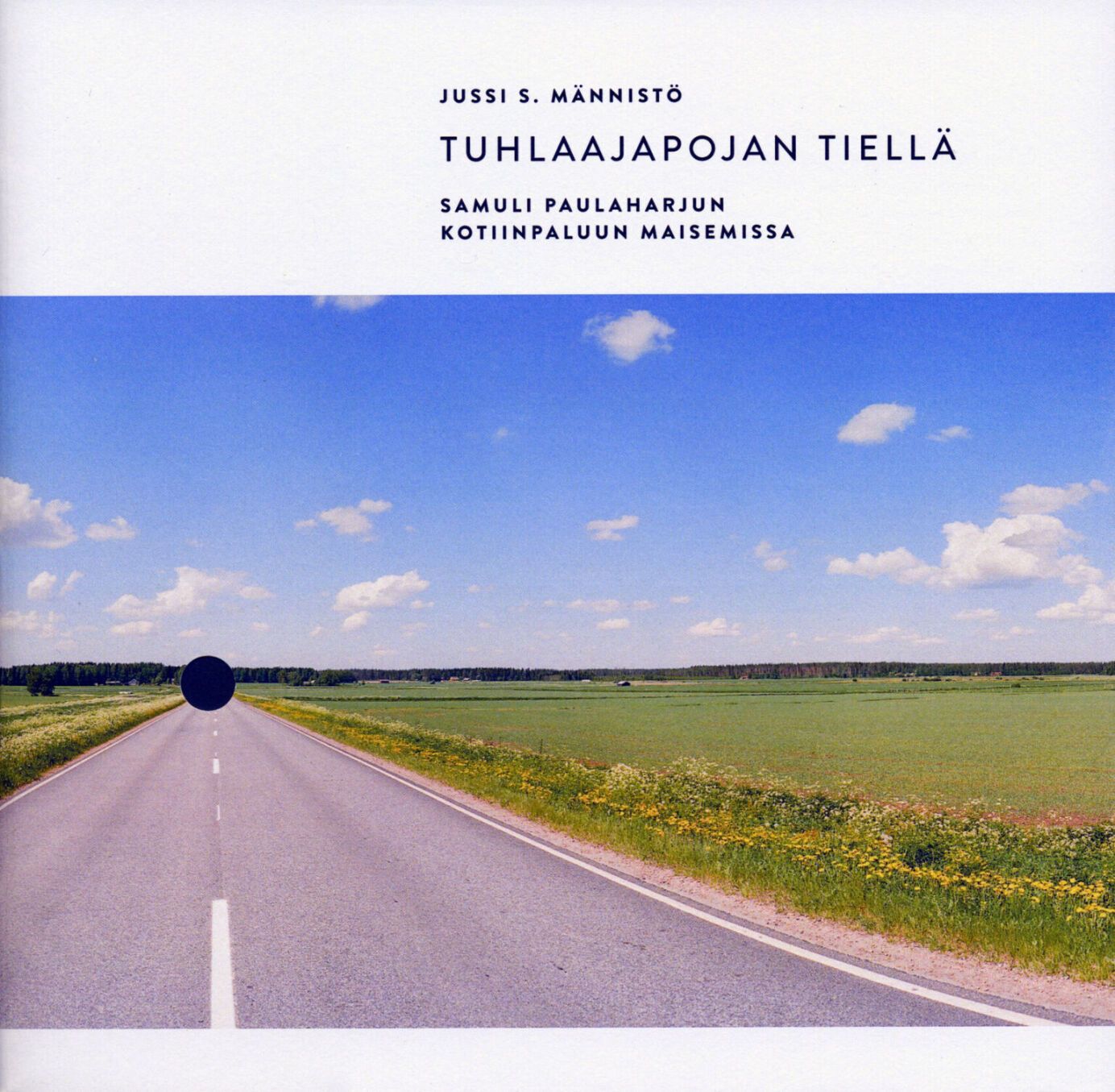 Jussi S. Männistö : Tuhlaajapojan tiellä