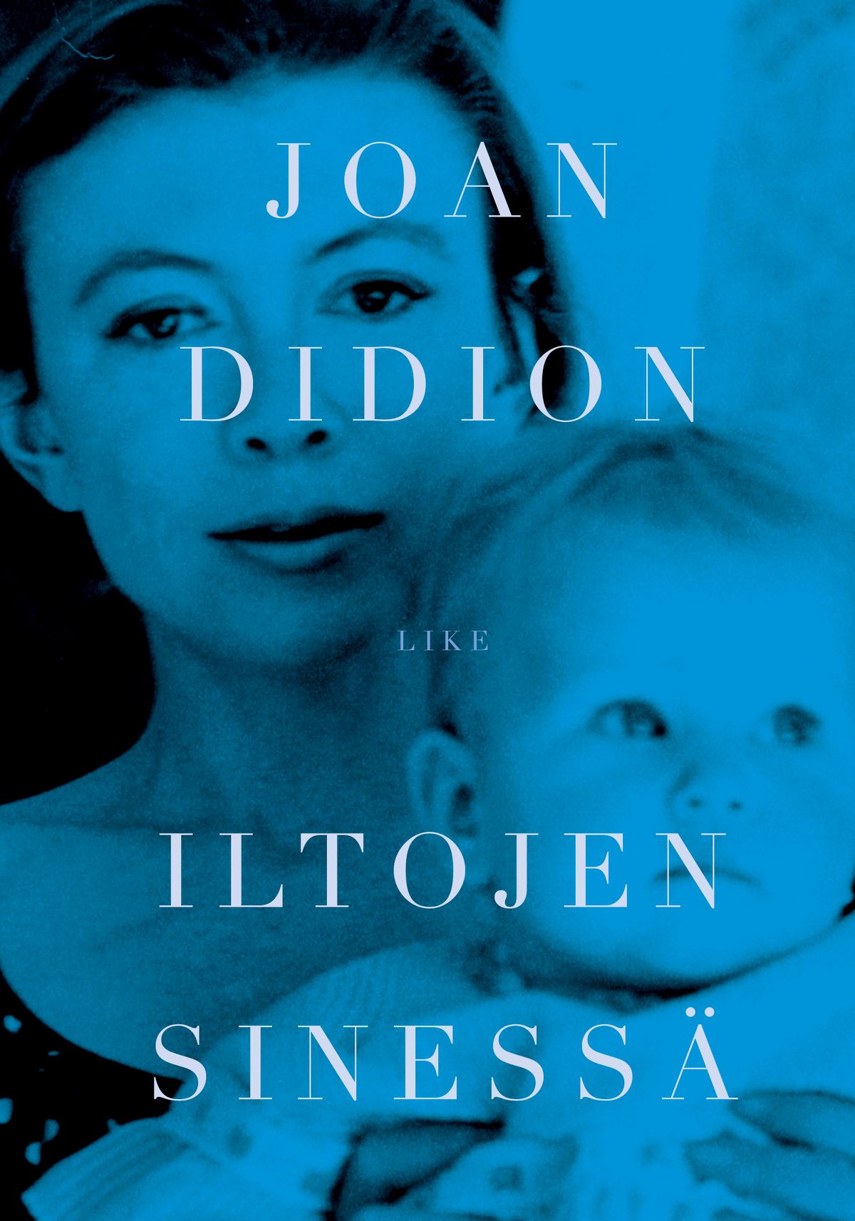 Kirjailijan Joan Didion käytetty kirja Iltojen sinessä