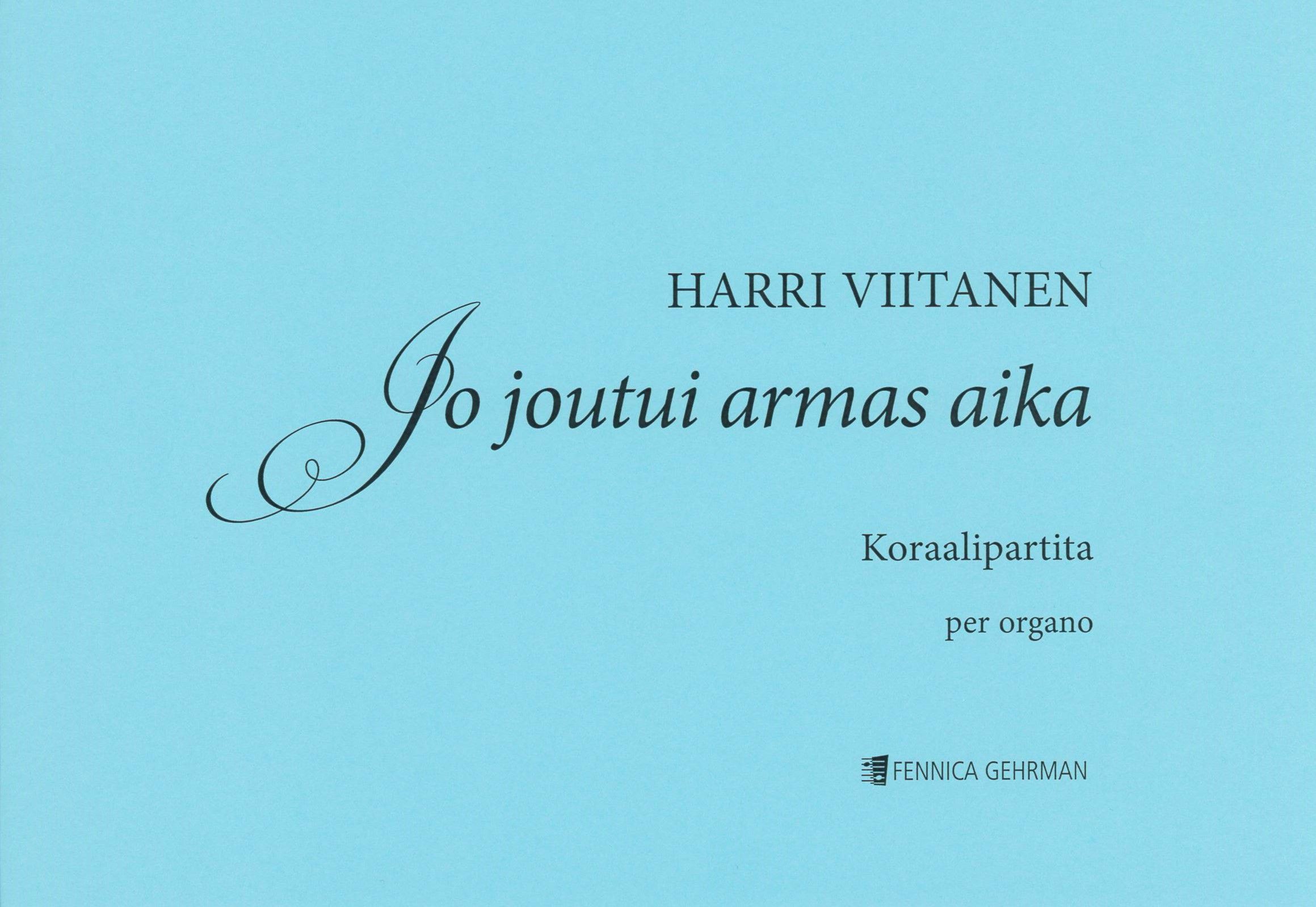 Jo joutui armas aika (Koraalipartita / Choral Partita)