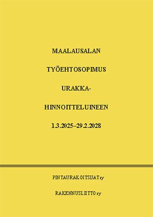 Maalausalan työehtosopimus urakkahinnoitteluineen