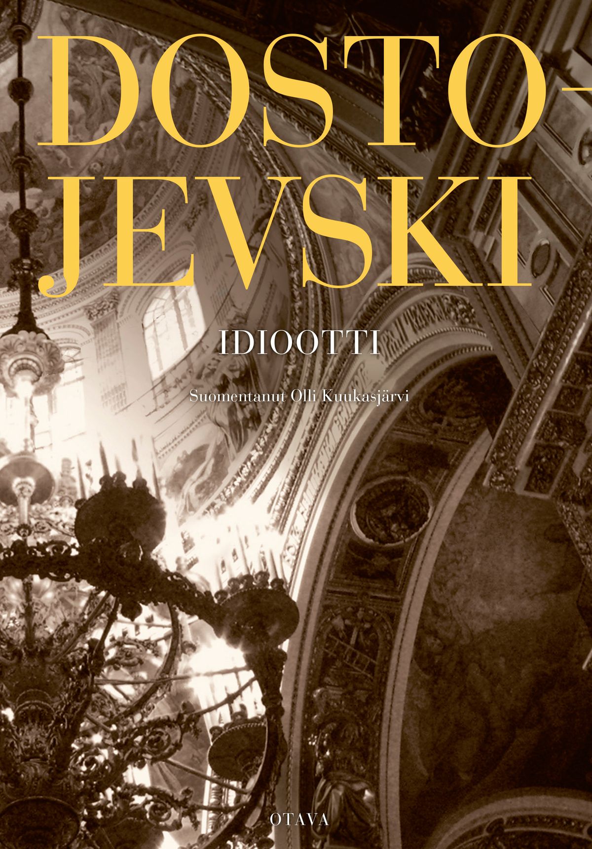 Kirjailijan Fjodor Dostojevski käytetty kirja Idiootti