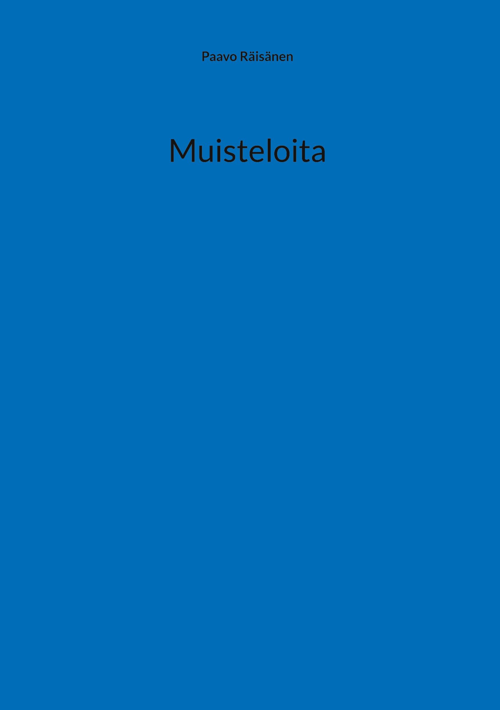 Paavo Räisänen : Muisteloita