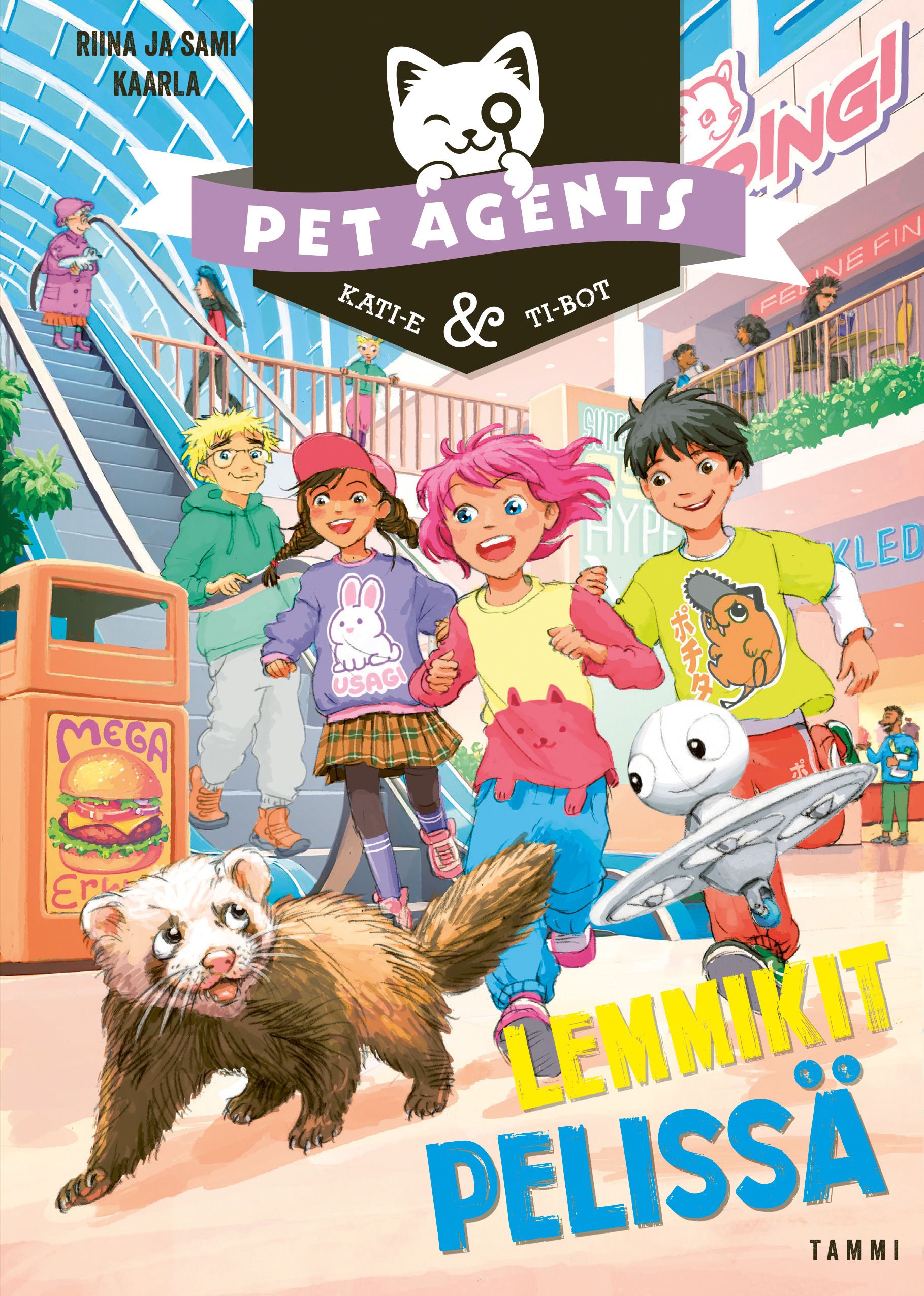 Riina ja Sami Kaarla : Lemmikit pelissä. Pet Agents 11