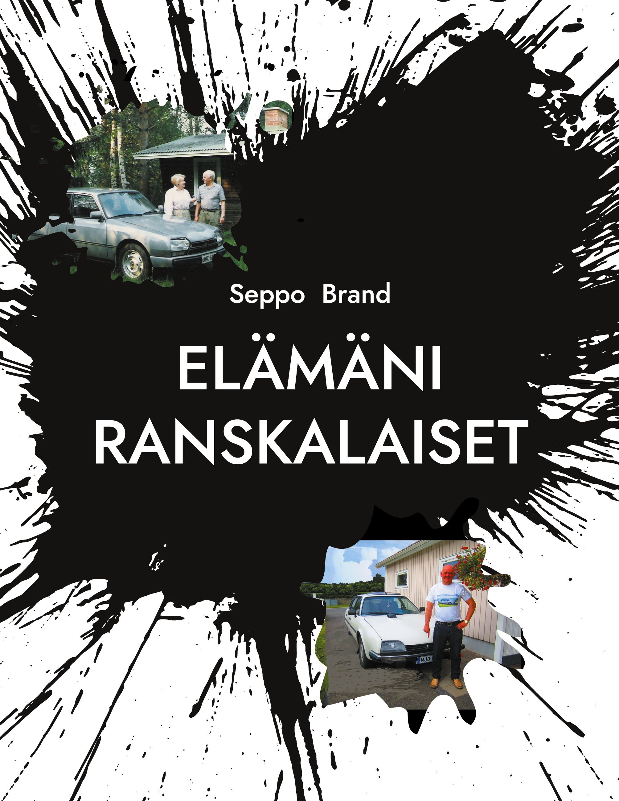 Seppo Brand : Elämäni ranskalaiset