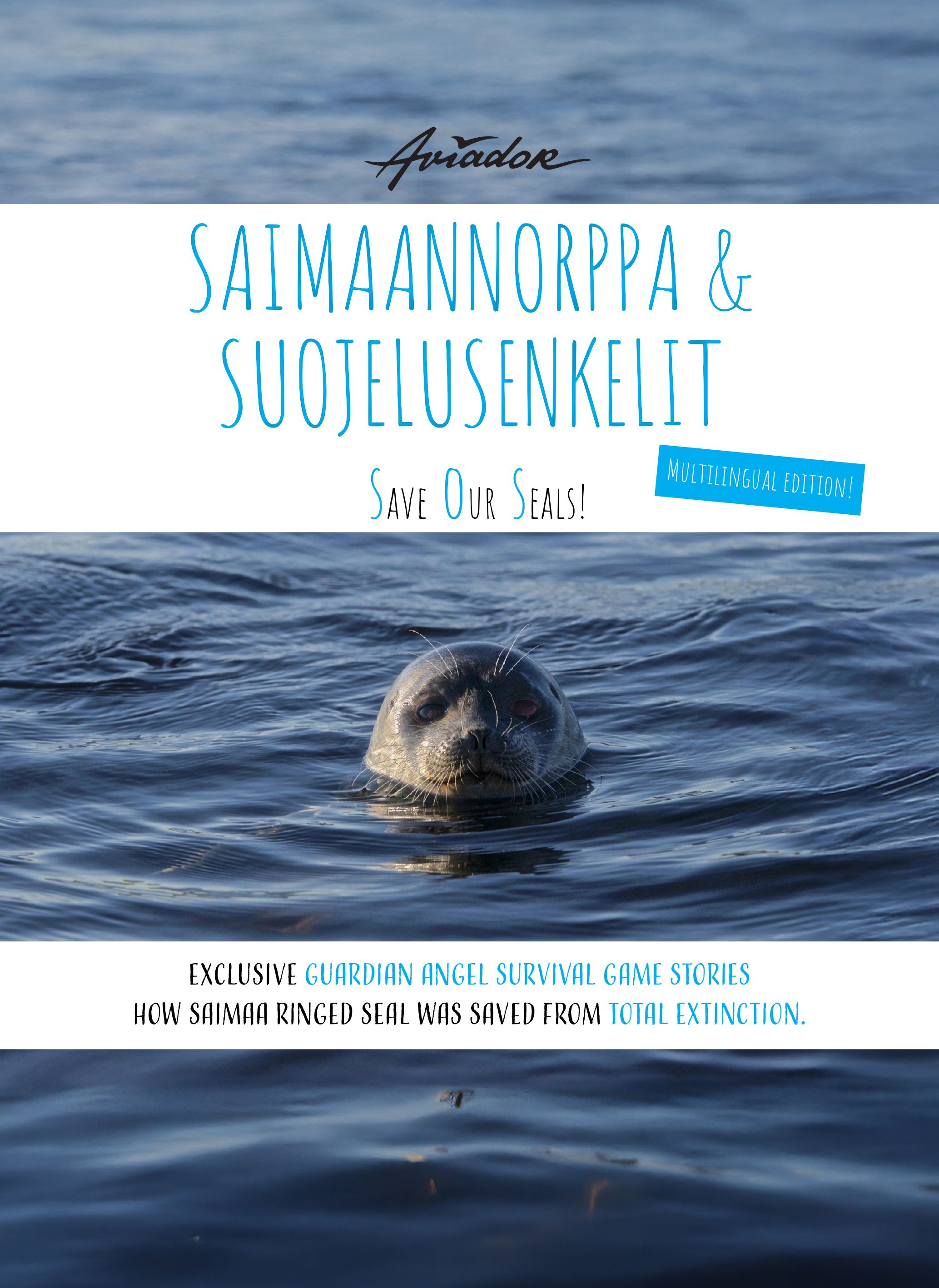 Timo Korppi : Saimaannorppa & suojelusenkelit