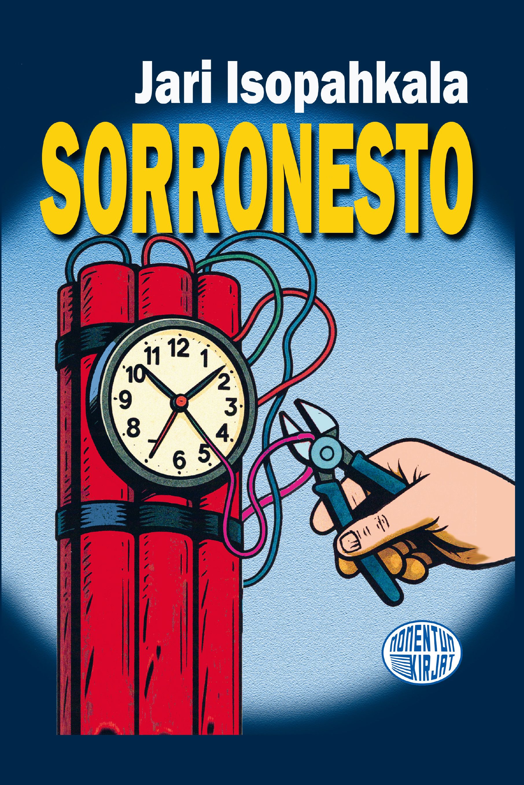 Jari Isopahkala : Sorronesto